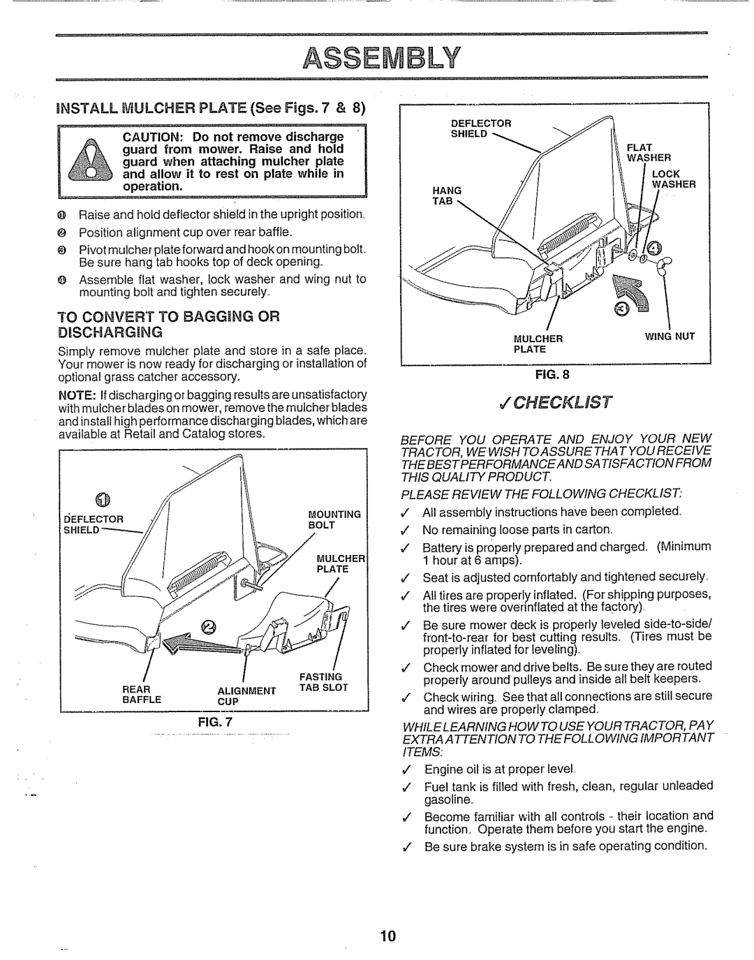 Craftsman 917.25693 owner manual Assem Ly, Checklist, iNSTALL MULCHER PLATE See Figs. 7, CONVERT 30 BAGGING OF, Dischargrng 