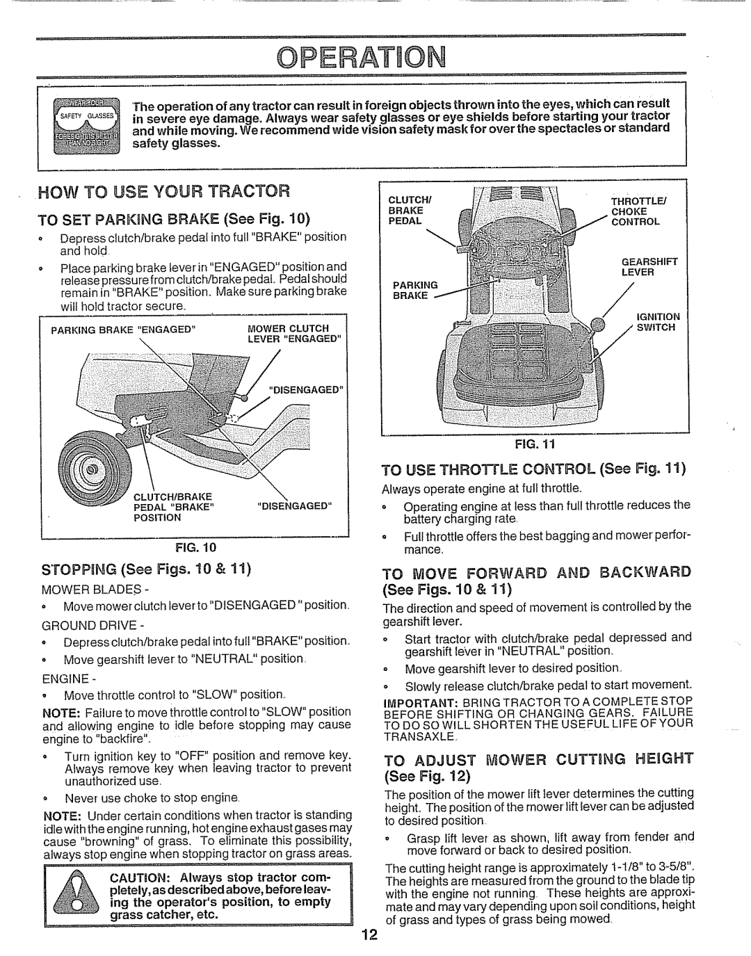 Craftsman 917.25693 owner manual Operation, How To Use Your Tractor, TO SET PARKING BRAKE See Fig, STOPPRNG See Figs, 10 