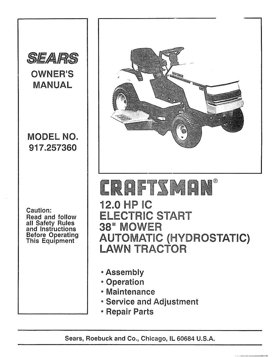 Craftsman 917.25736 owner manual Automatic Hydrostatic Lawn Tractor 