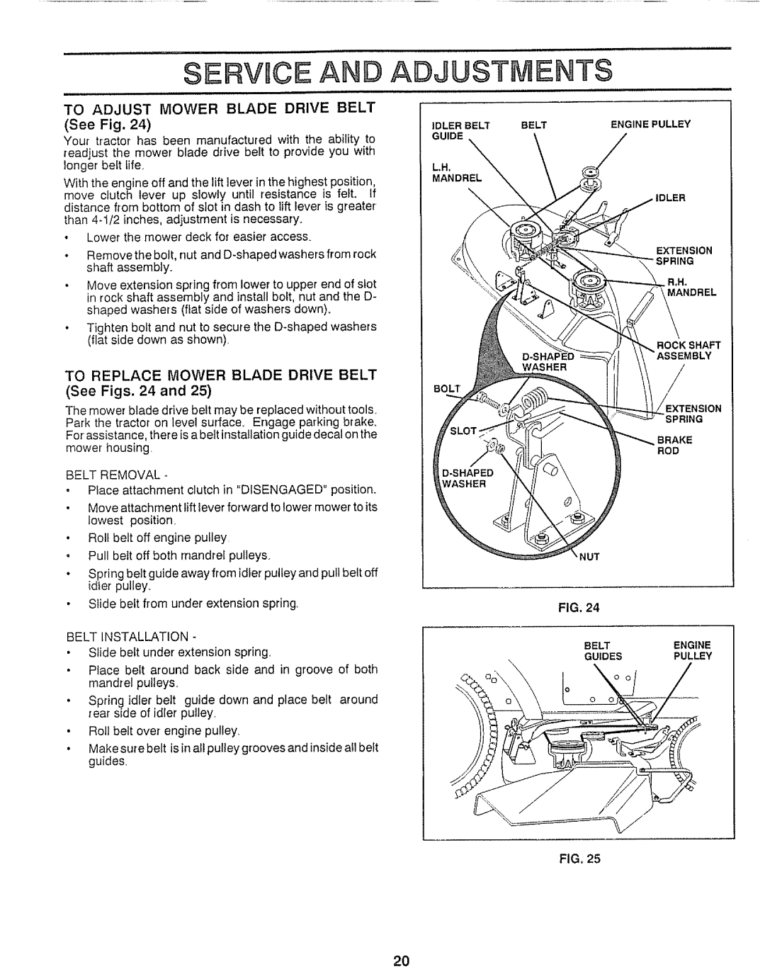 Craftsman 917.25736 owner manual Service and Adjustments, To Adjust Mower Blade Drive Belt, Belt Removal, Belt Installation 