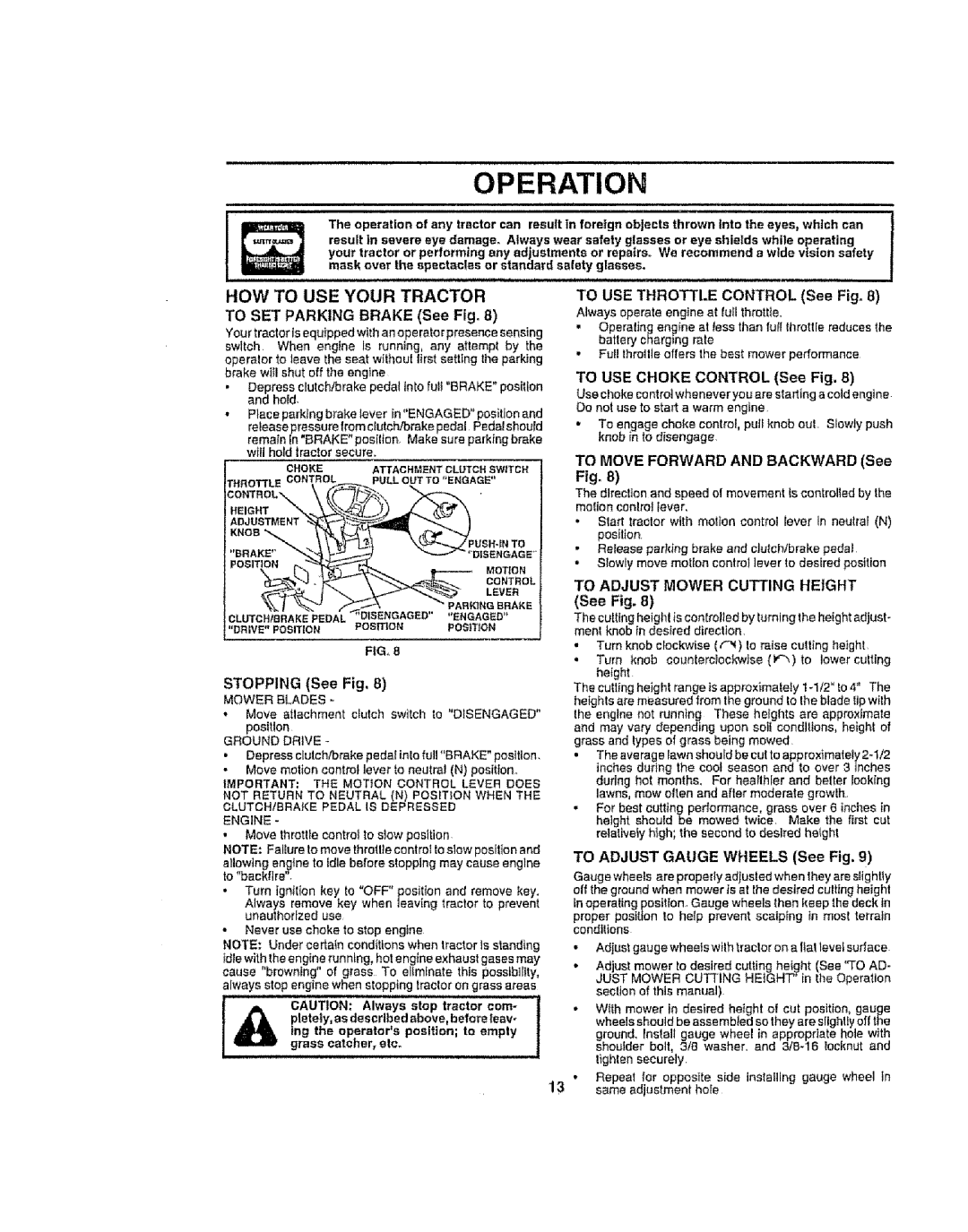 Craftsman 917.258692 manual HOW USE Your Tractor, To SET Parking, To Adjust Mower Cutting Height 