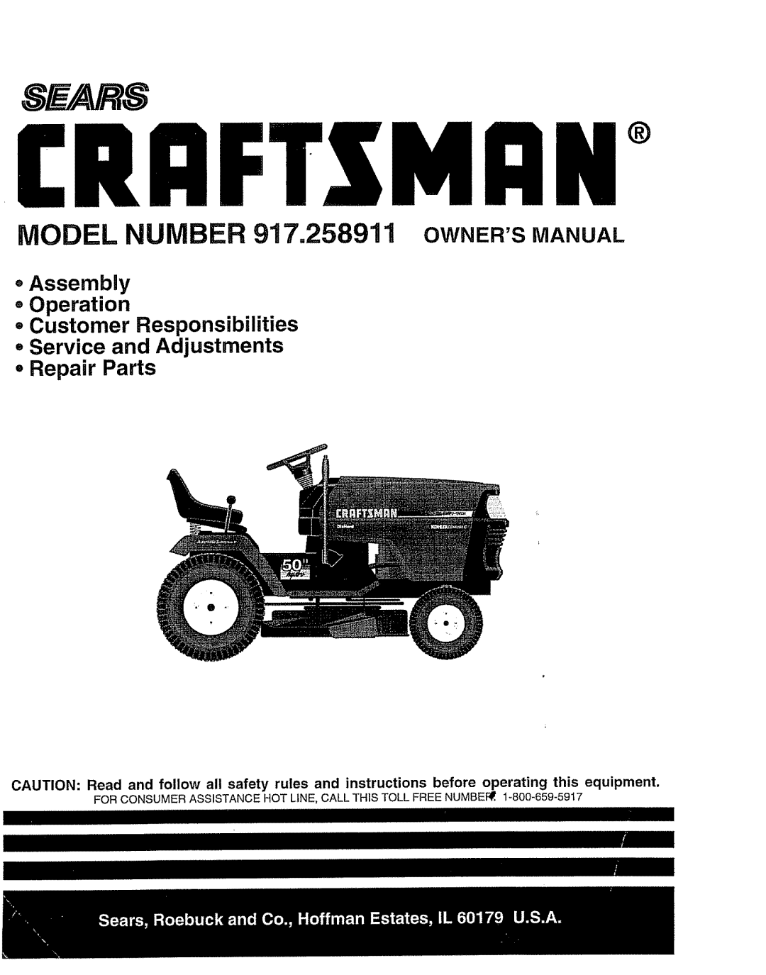 Craftsman 917.258911 owner manual For Consumer Assistance HOT LINE, Call this Toll Free Numbei 