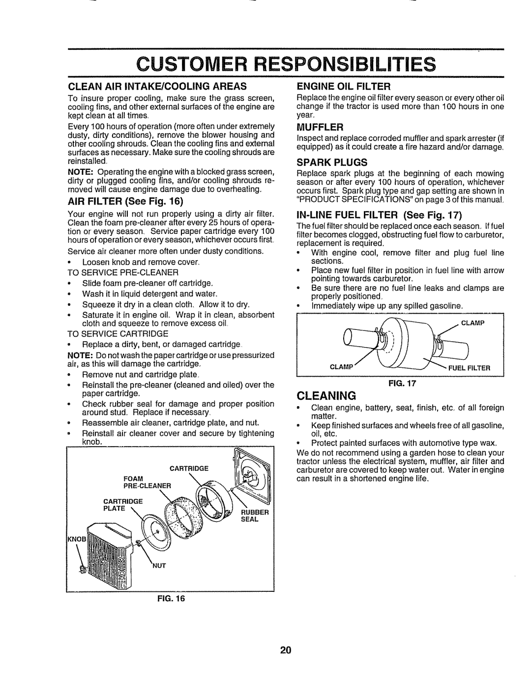 Craftsman 917.258911 owner manual Customer RES Ponsibilities, Cleaning, Clean AIR INTAKE/COOLING Areas, Engine OIL Filter 