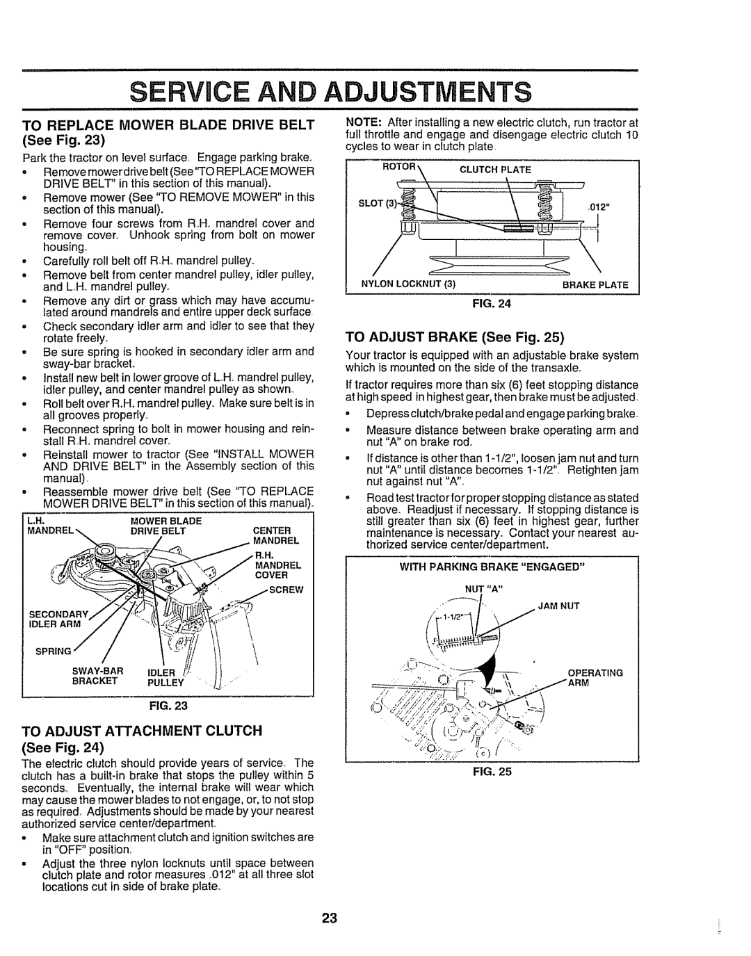 Craftsman 917.258911 To Adjust Attachment Clutch, To Replace Mower Blade Drive Belt, To Adjust Brake See Fig 