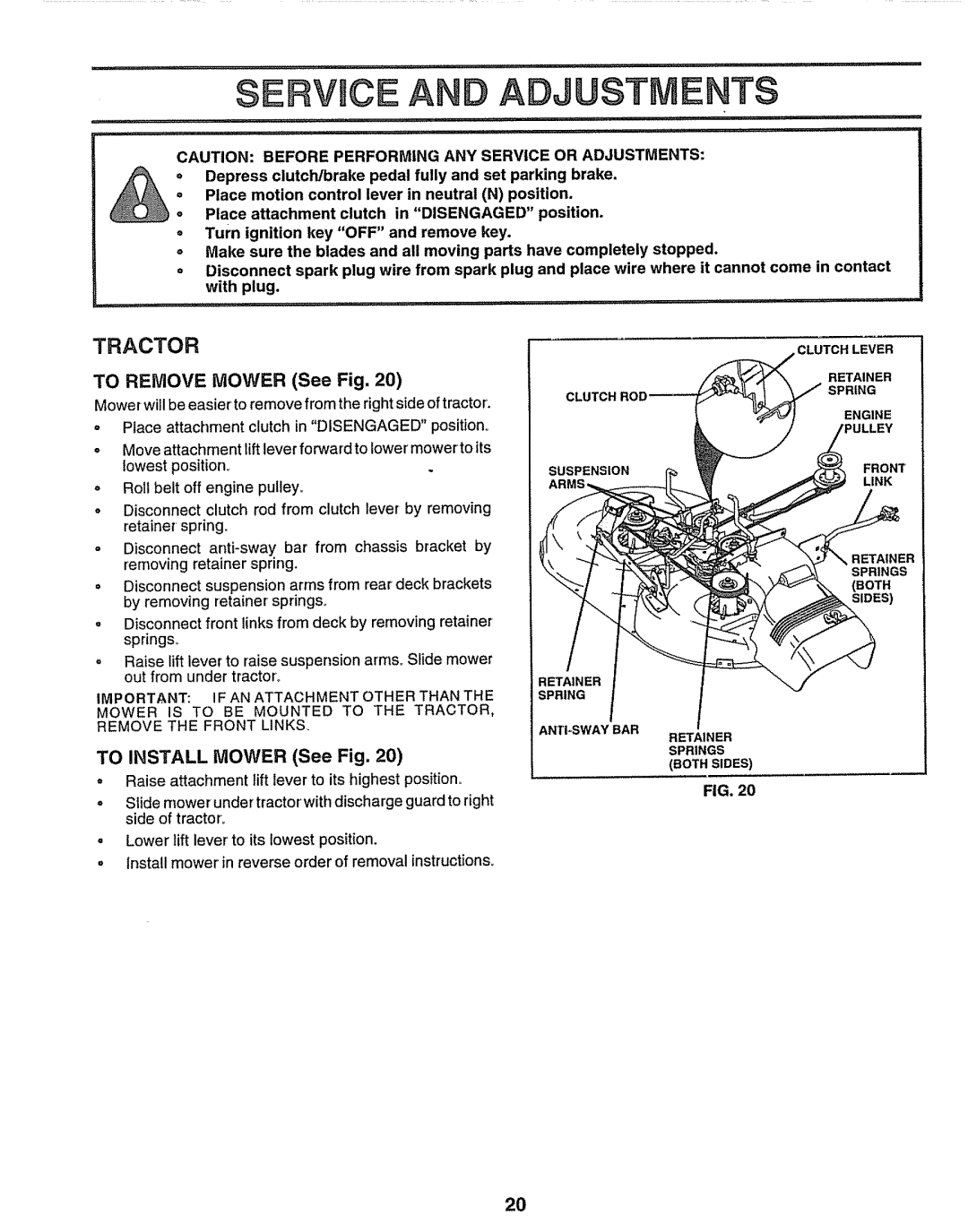 Craftsman 917.259172 manual To Remove Mower See Fig, To Install Mower See Fig 