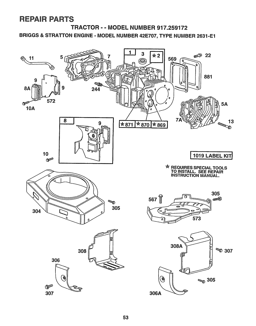 Craftsman 917.259172 manual 8A9 572, 305 304 308A 307 306, Requires Special Tools 