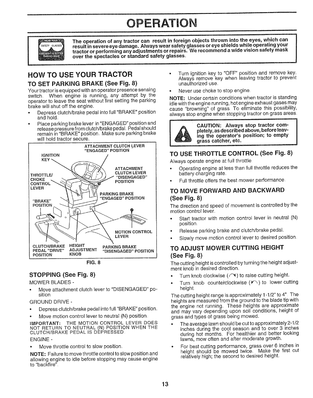 Craftsman 917.259592 owner manual HOW to USE Your Tractor, To Adjust Mower Cutting Height, See Fig 