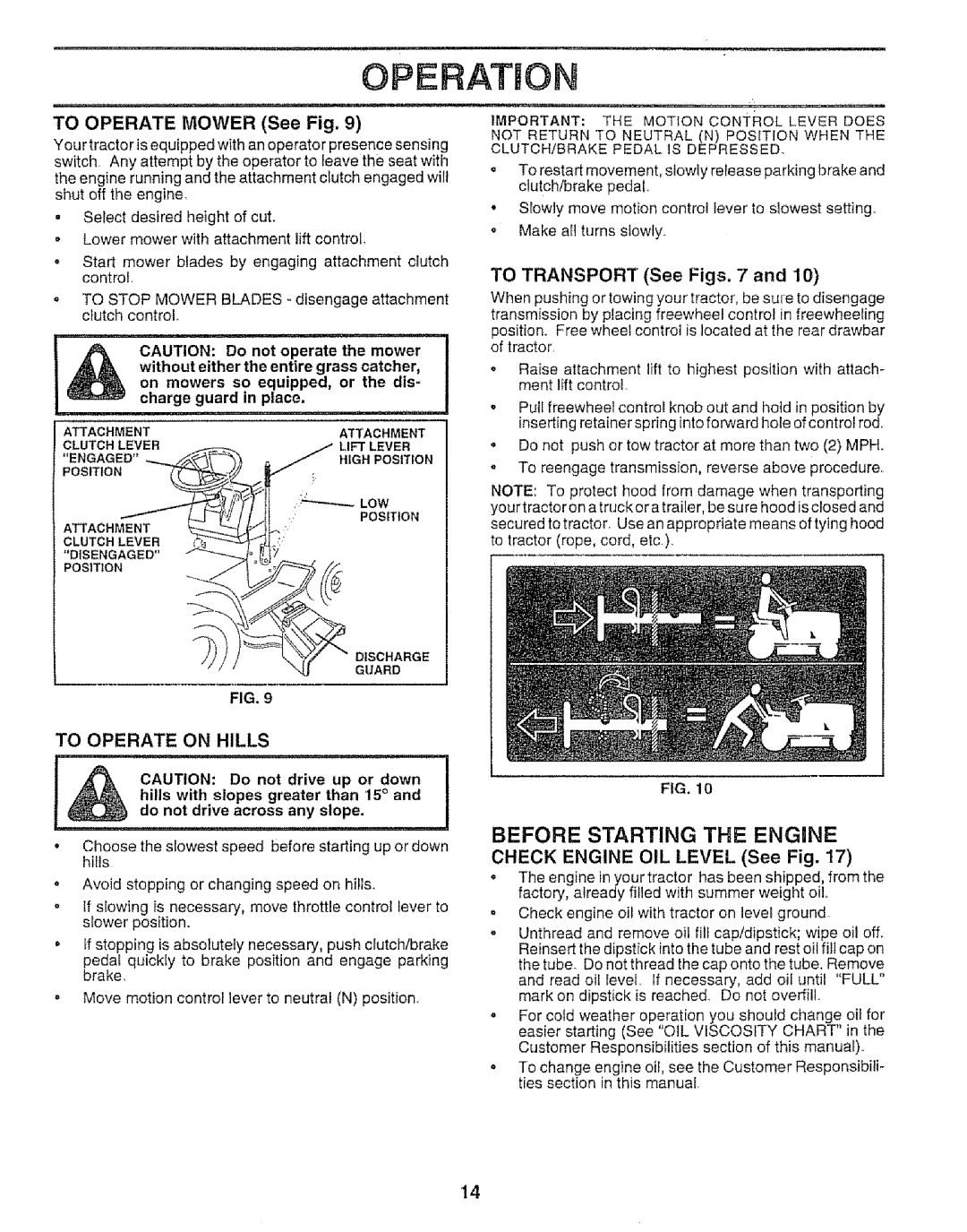 Craftsman 917.259592 owner manual Operation, To Operate Mower See Fig, To Operate on Hills, To Transport See Figs 