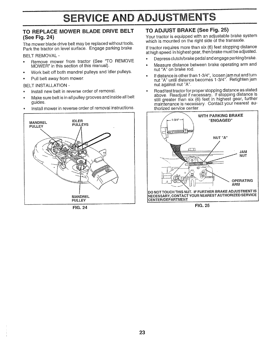 Craftsman 917.259592 owner manual Service, Adjustments, To Replace Mower Blade Drive Belt See Fig, To Adjust Brake See Fig 