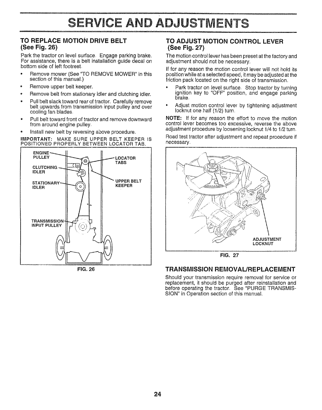 Craftsman 917.259592 owner manual Servnce AN Adjustments, To Adjust Motion Control Lever, Transmission REMOVAL/REPLACEMENT 