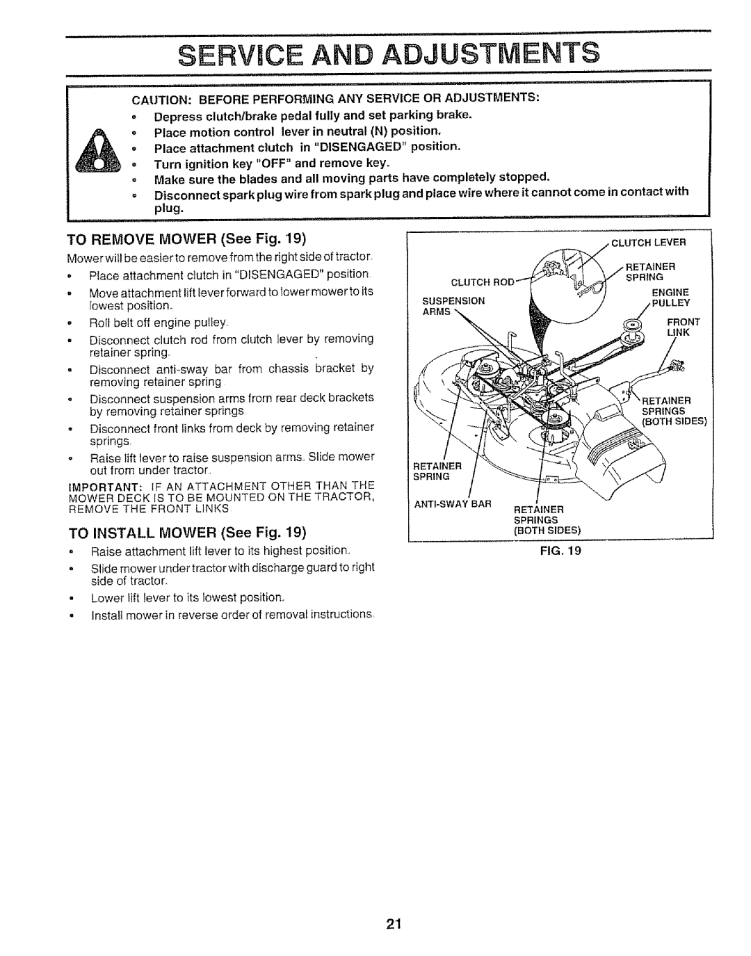 Craftsman 917.259592 owner manual Servuce And Adjustments, TO REMOVE MOWER See Fig, TO INSTALL MOWER See Fig 