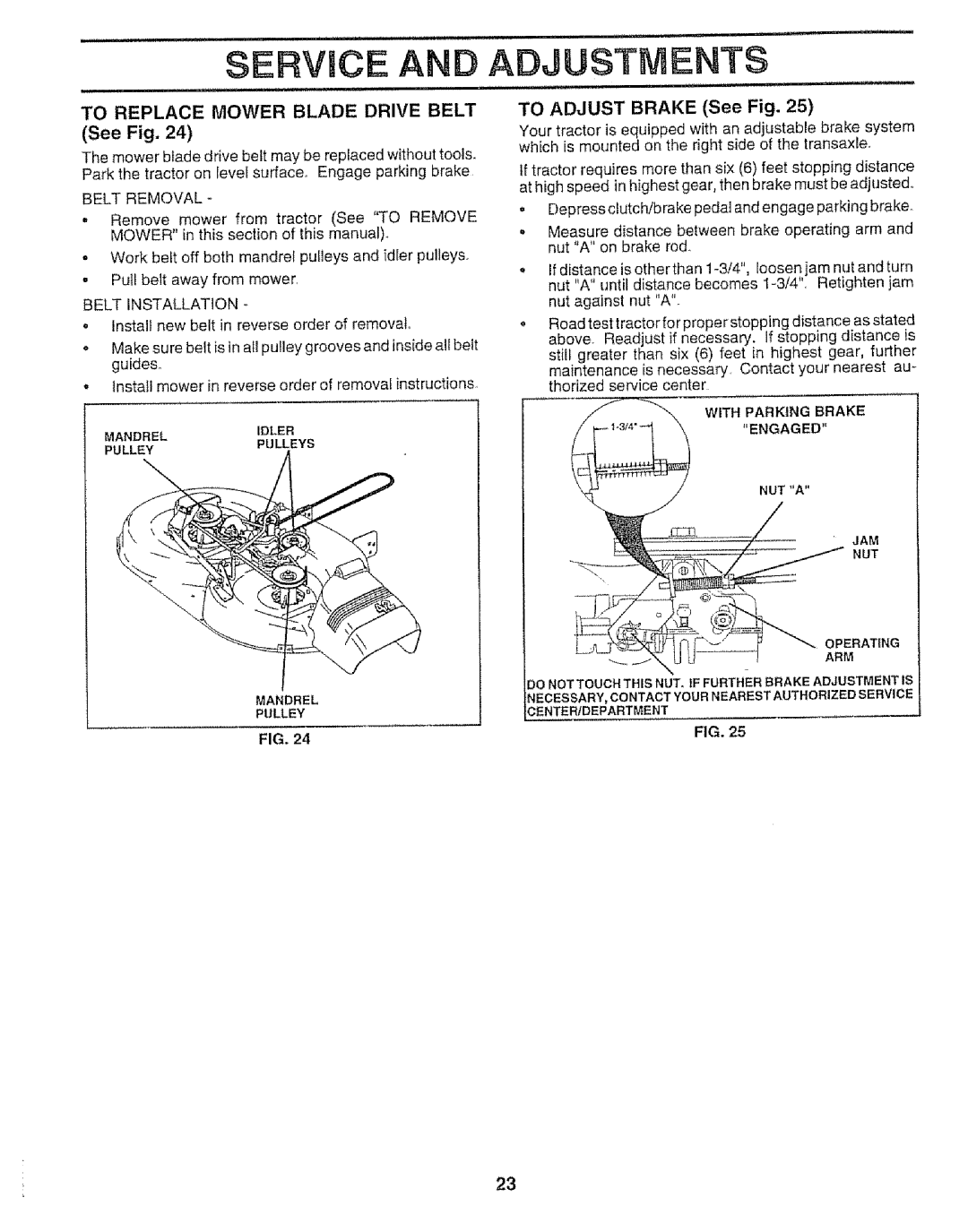 Craftsman 917.259592 Service, And Adjustments, TO REPLACE MOWER BLADE DRIVE BELT See Fig, TO ADJUST BRAKE See Fig 