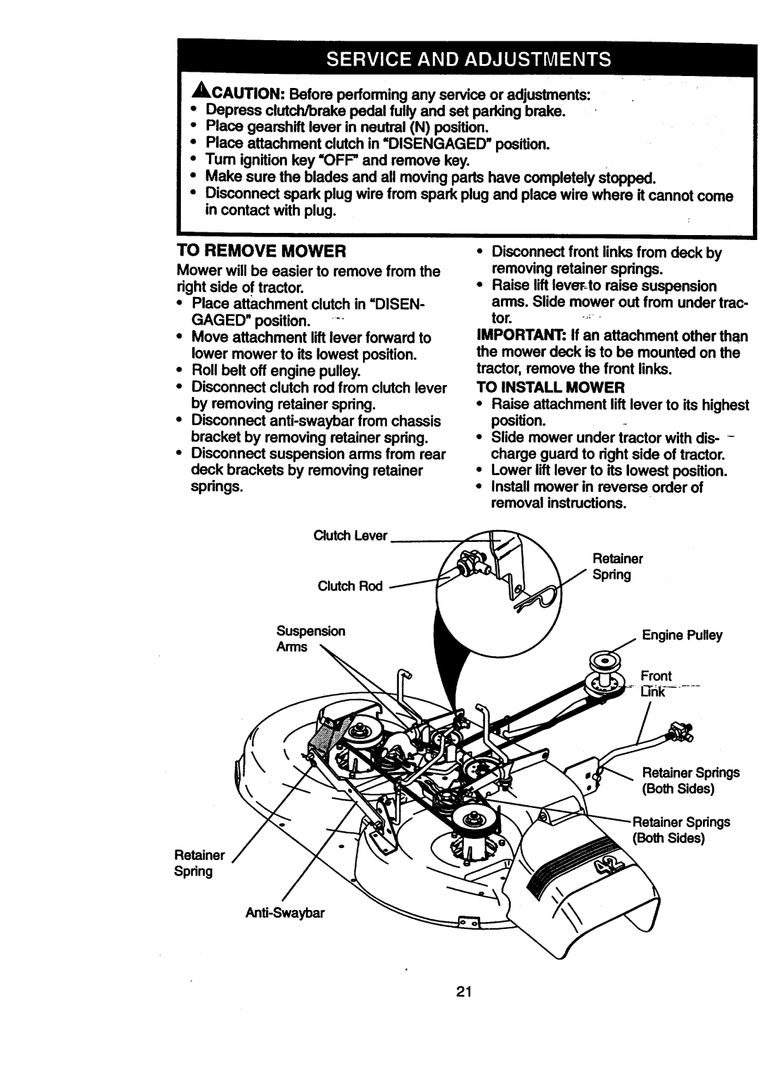 Craftsman 917.270512 owner manual To Install Mower, Raise attachment lift lever to its highes position, To Remove Mower 