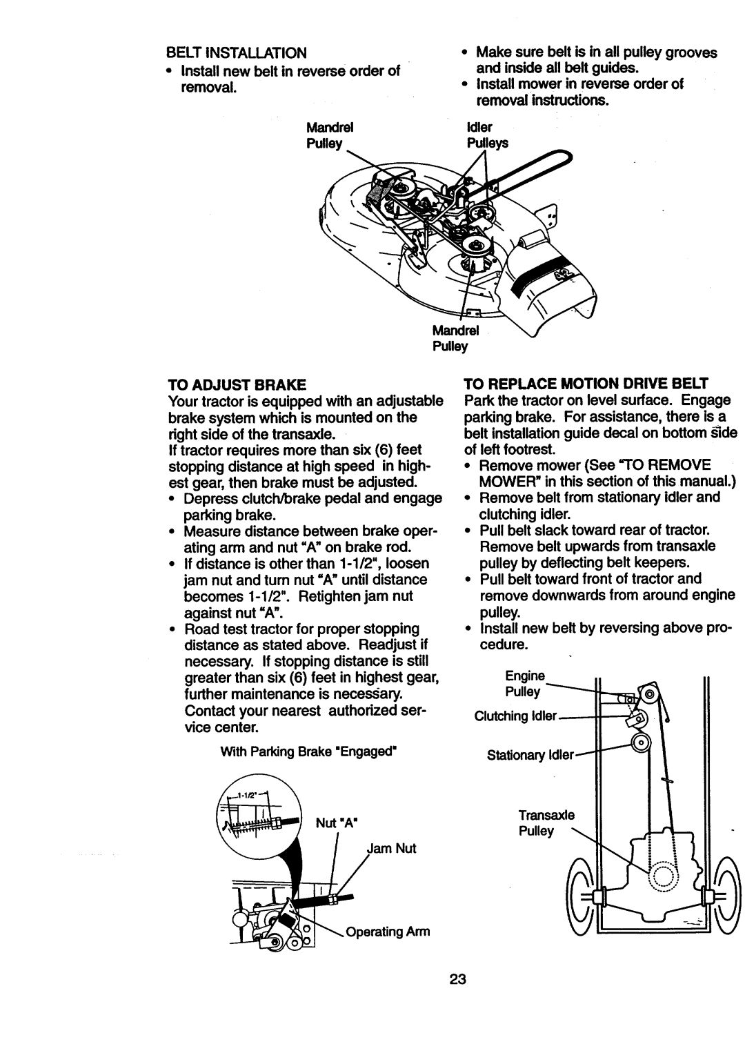 Craftsman 917.270512 owner manual Belt Installation, Install new belt in reverse order of removal, To Adjust Brake 