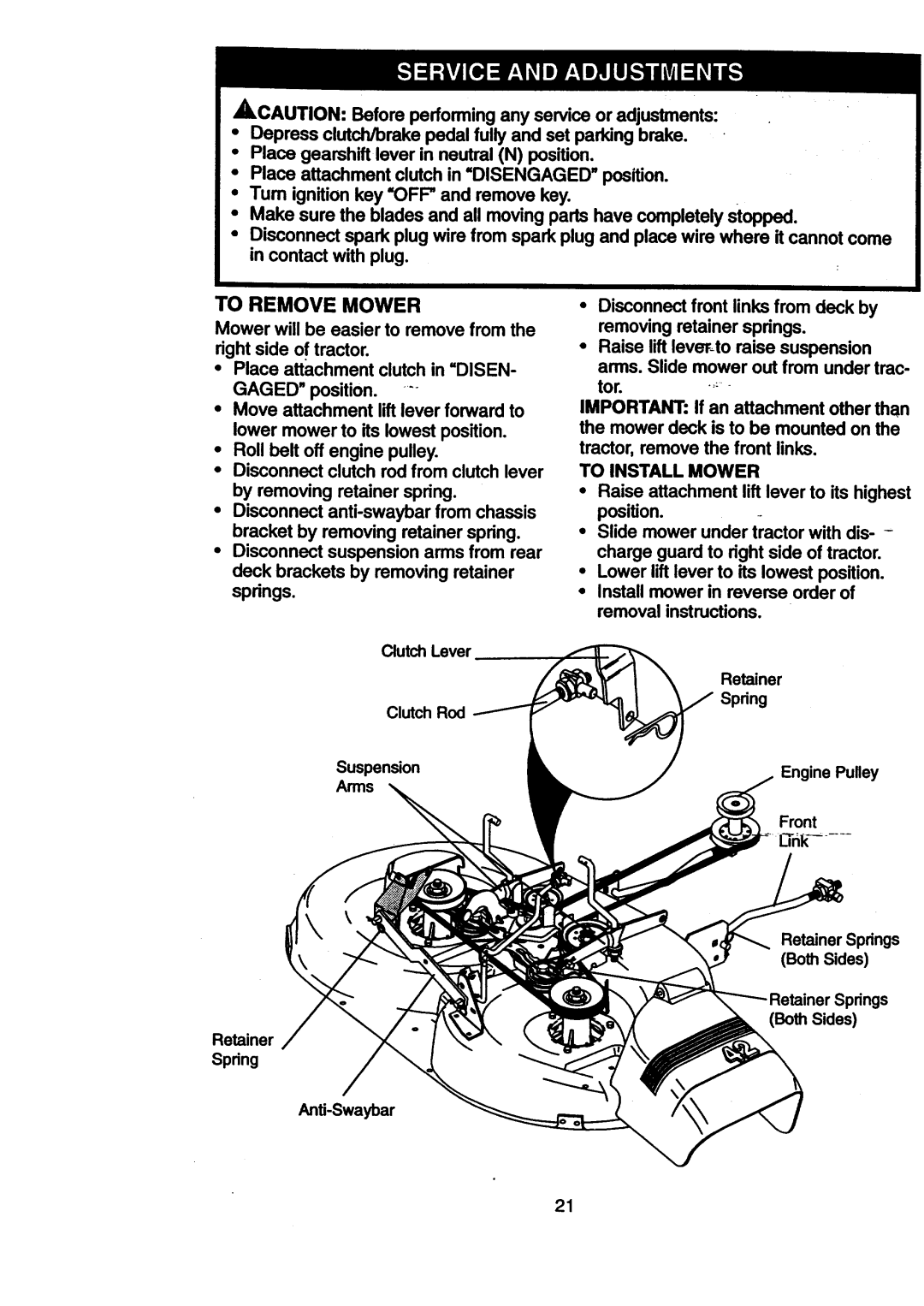 Craftsman 917.270512 owner manual Tum ignition key OFF and remove key 