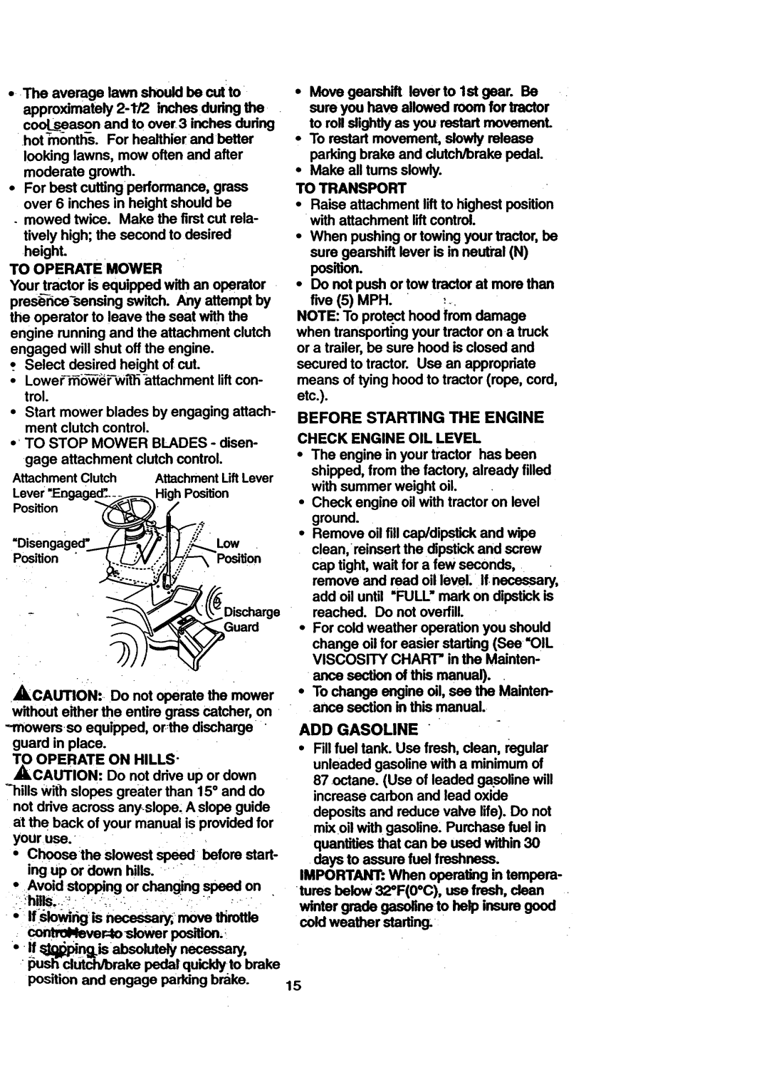 Craftsman 917.270711 owner manual Position, Before Starting the Engine 