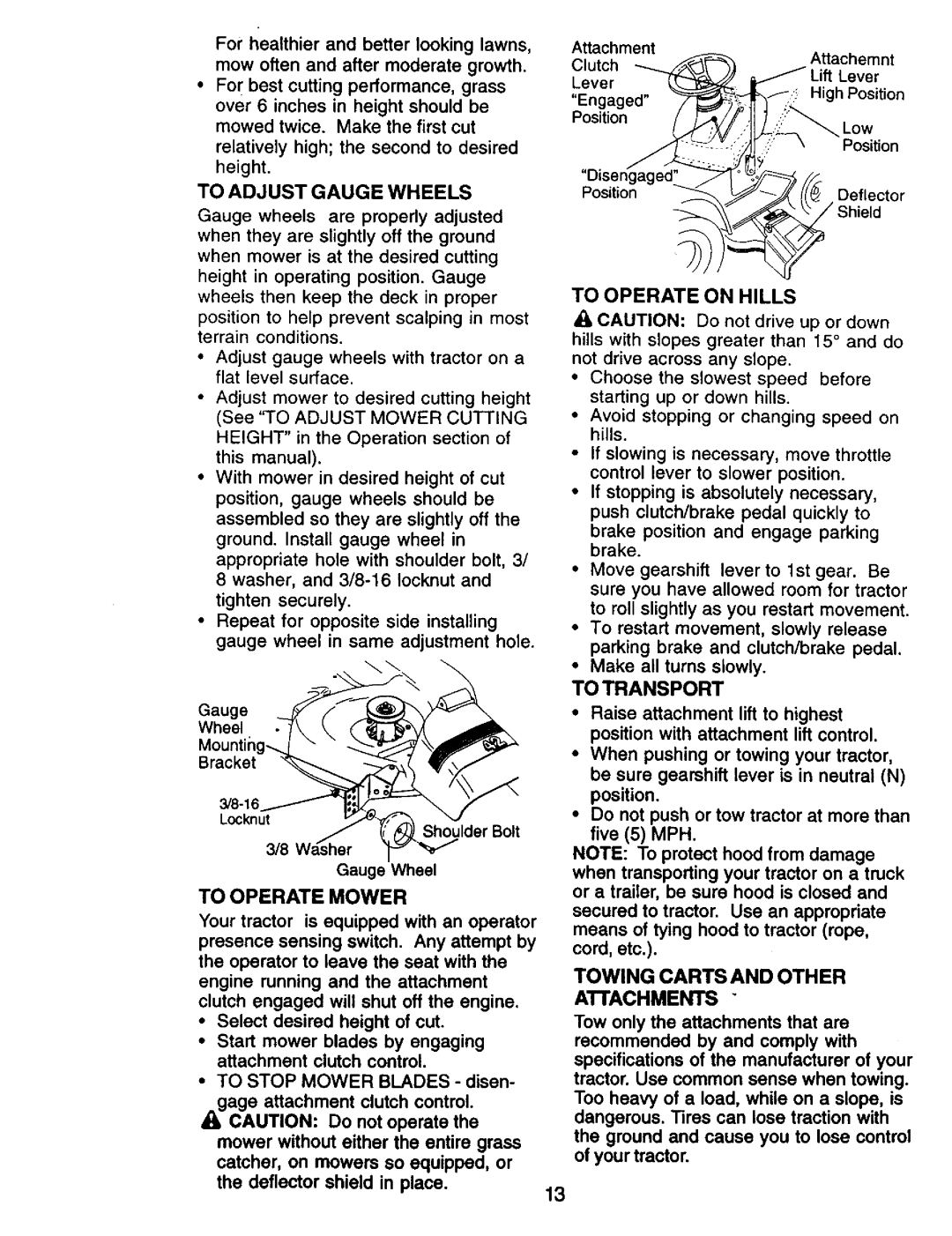 Craftsman 917.270732 To Adjust Gauge Wheels, To Operate Mower, To Operate on Hills, Towing Carts and Other Attachments 