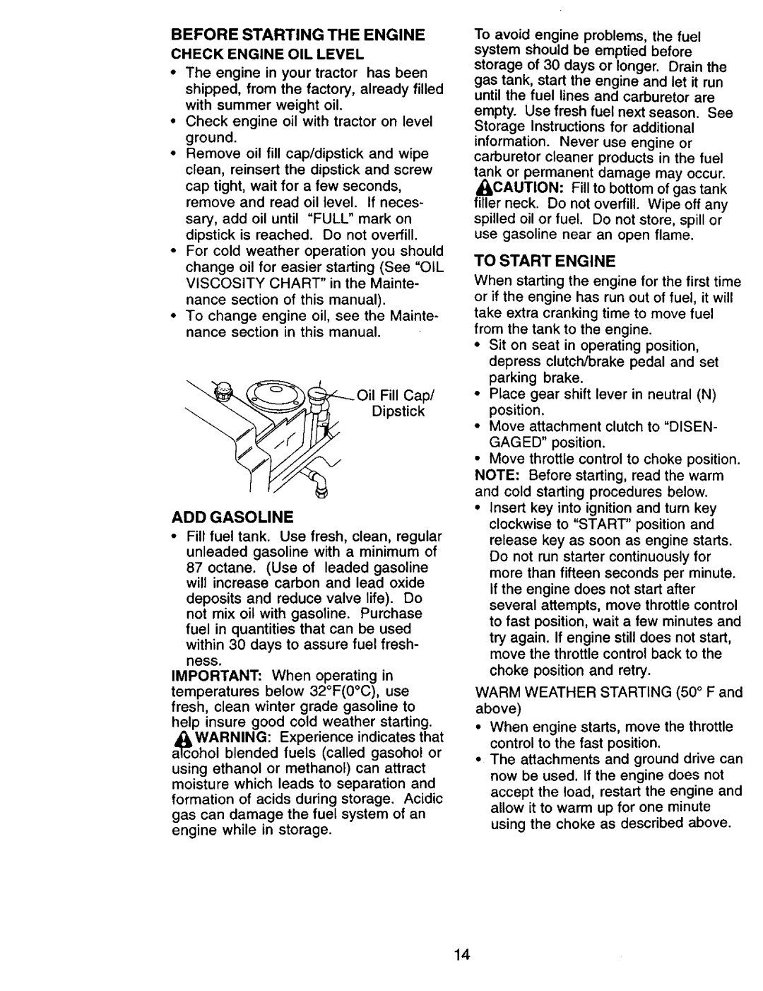 Craftsman 917.270732 owner manual Before Starting the Engine, Addgasoline, To Start Engine, Check Engine OIL Level 