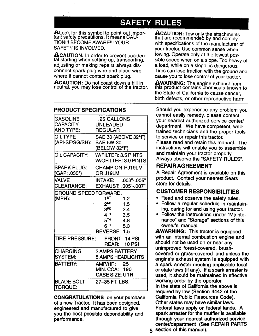 Craftsman 917.270732 owner manual Customer Responsibilities 