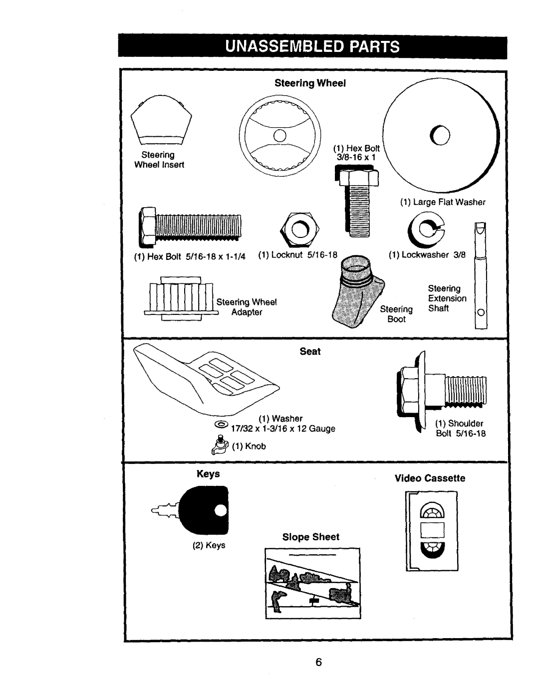 Craftsman 917.27075 owner manual Steering Wheel, Seat, Keys Video Cassette Slope Sheet 