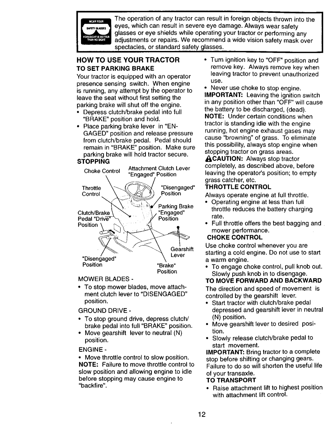 Craftsman 917.270751 owner manual HOW to USE Your Tractor to SET Parking Brake, Stopping, Throttle Control 