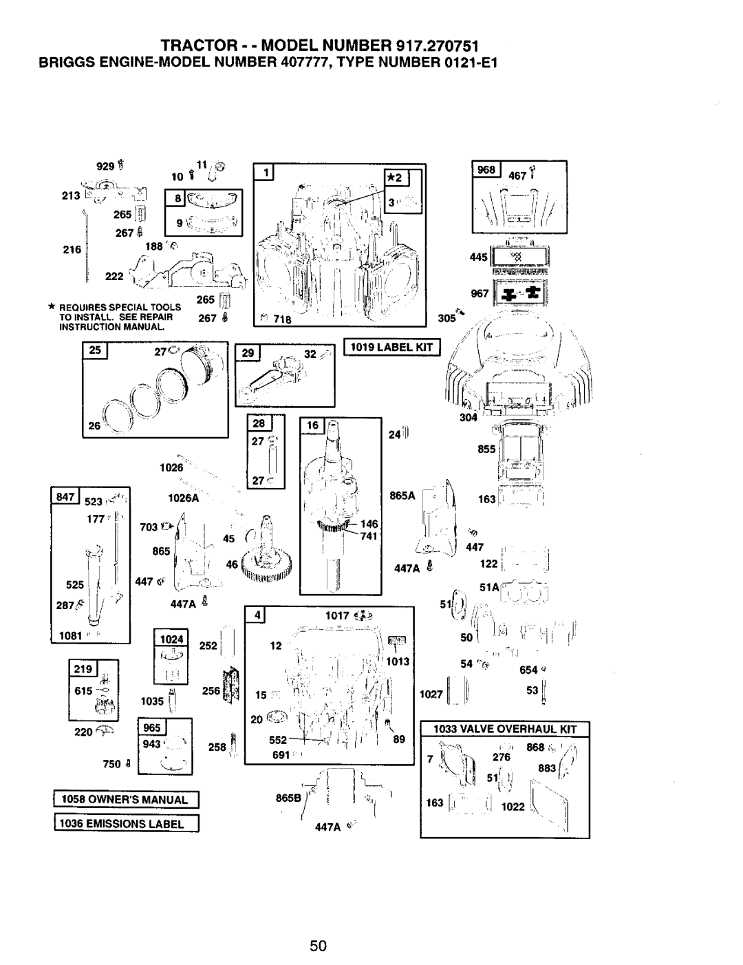 Craftsman 917.270751 929, 216, Requiresspecialtools 265, 1026, 523 r, 177 c 525 287 1081r 252, 220 750 258, 305%, 304 