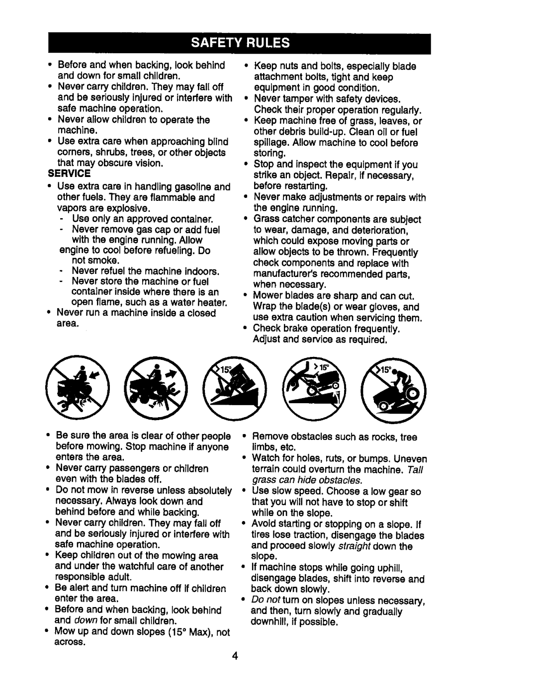 Craftsman 917.270752 owner manual Grass can hide obstac/es 