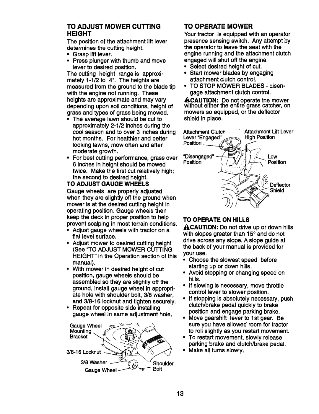 Craftsman 917.270752 owner manual To Adjust Gauge Wheels, To Operate Mower, To Operate on Hills 