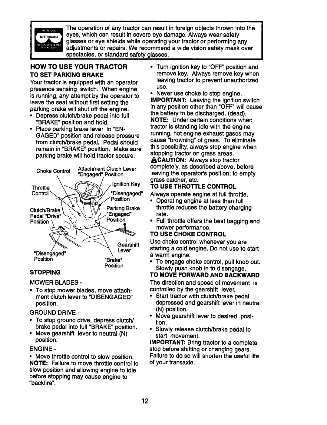 Craftsman 917.270752 owner manual HOW to USE Your Tractor 