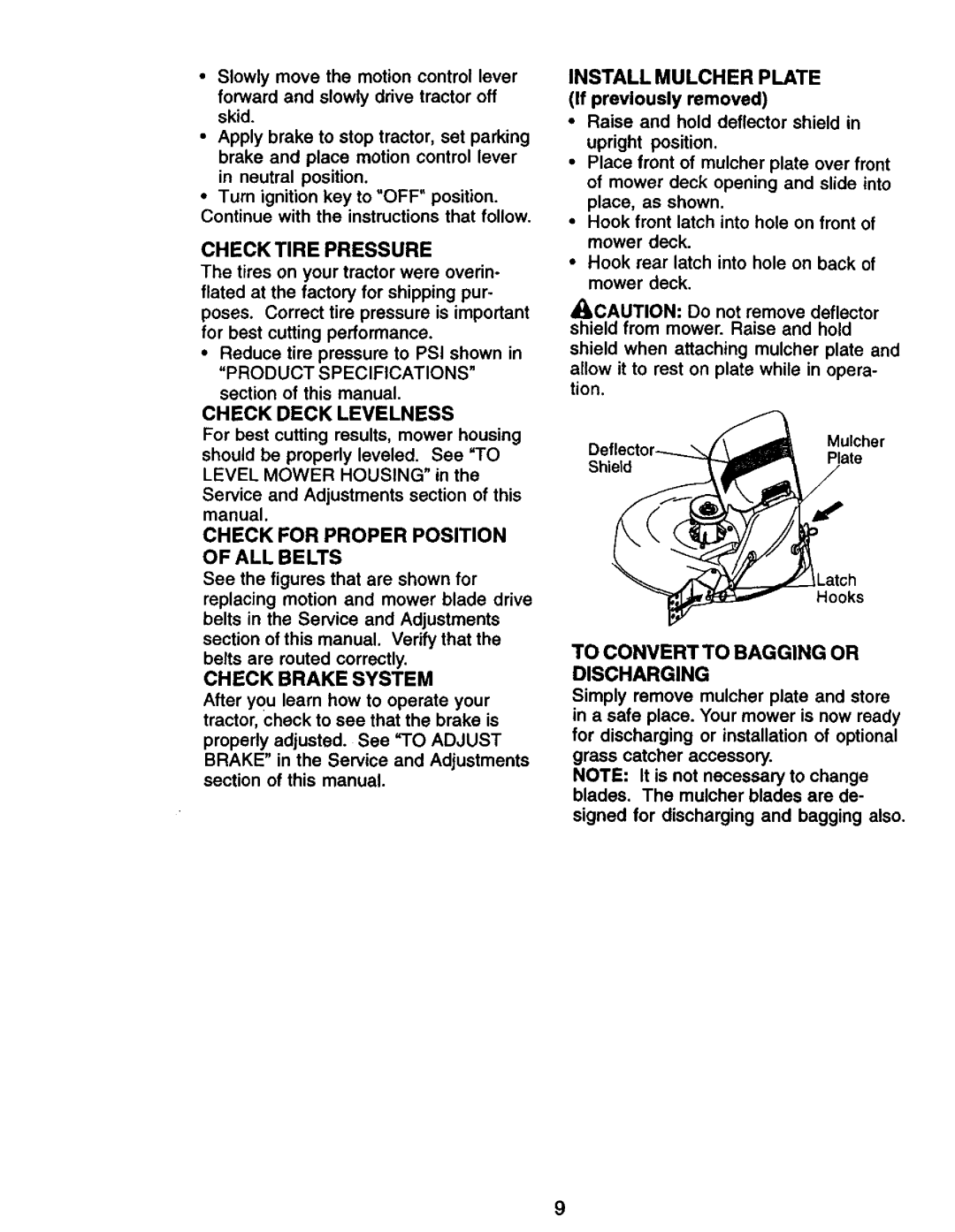 Craftsman 917.27076 Check Tire Pressure, Check Deck Levelness, Check for Proper Position of ALL Belts, Check Brake System 