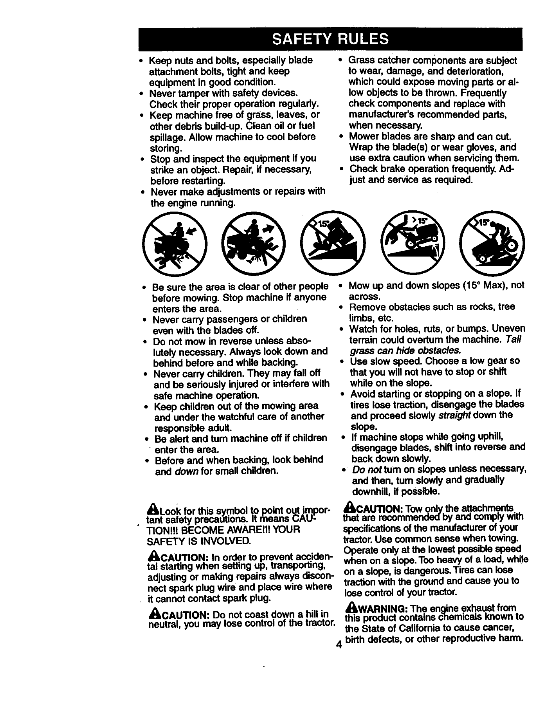 Craftsman 917.270814 owner manual Grass can hide obstacles, Safety is Involved 