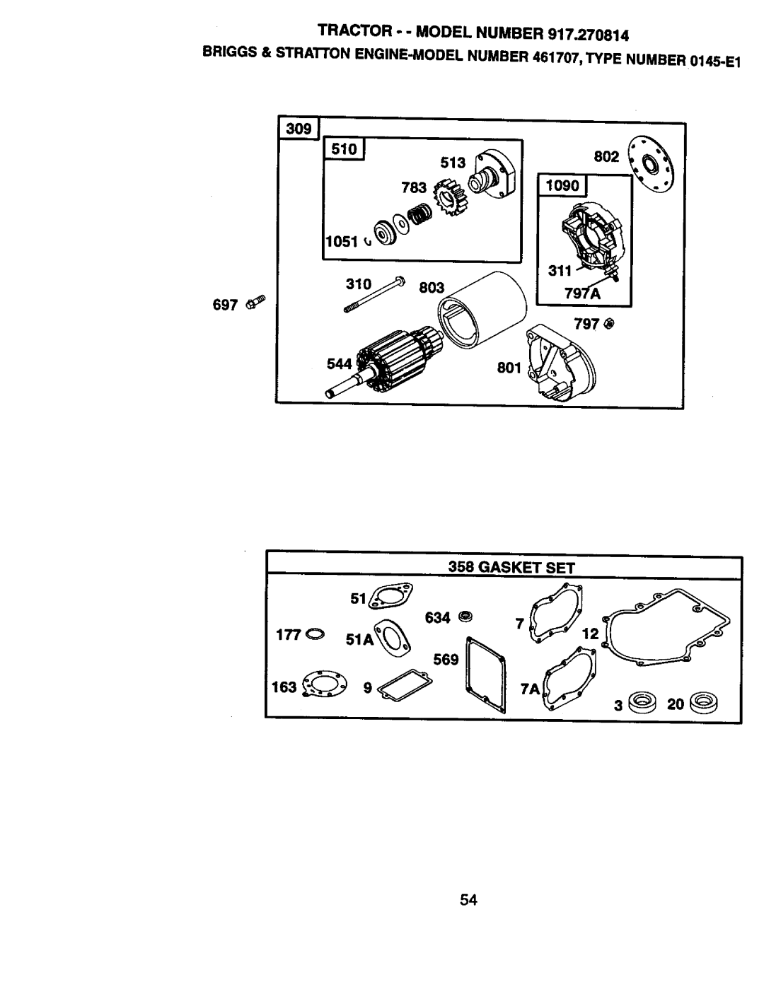 Craftsman 917.270814 owner manual Tractor - Model Number, 309 5101513, 697 #y803 797 @ 544801, Gasket SET, 1770 51A 634 
