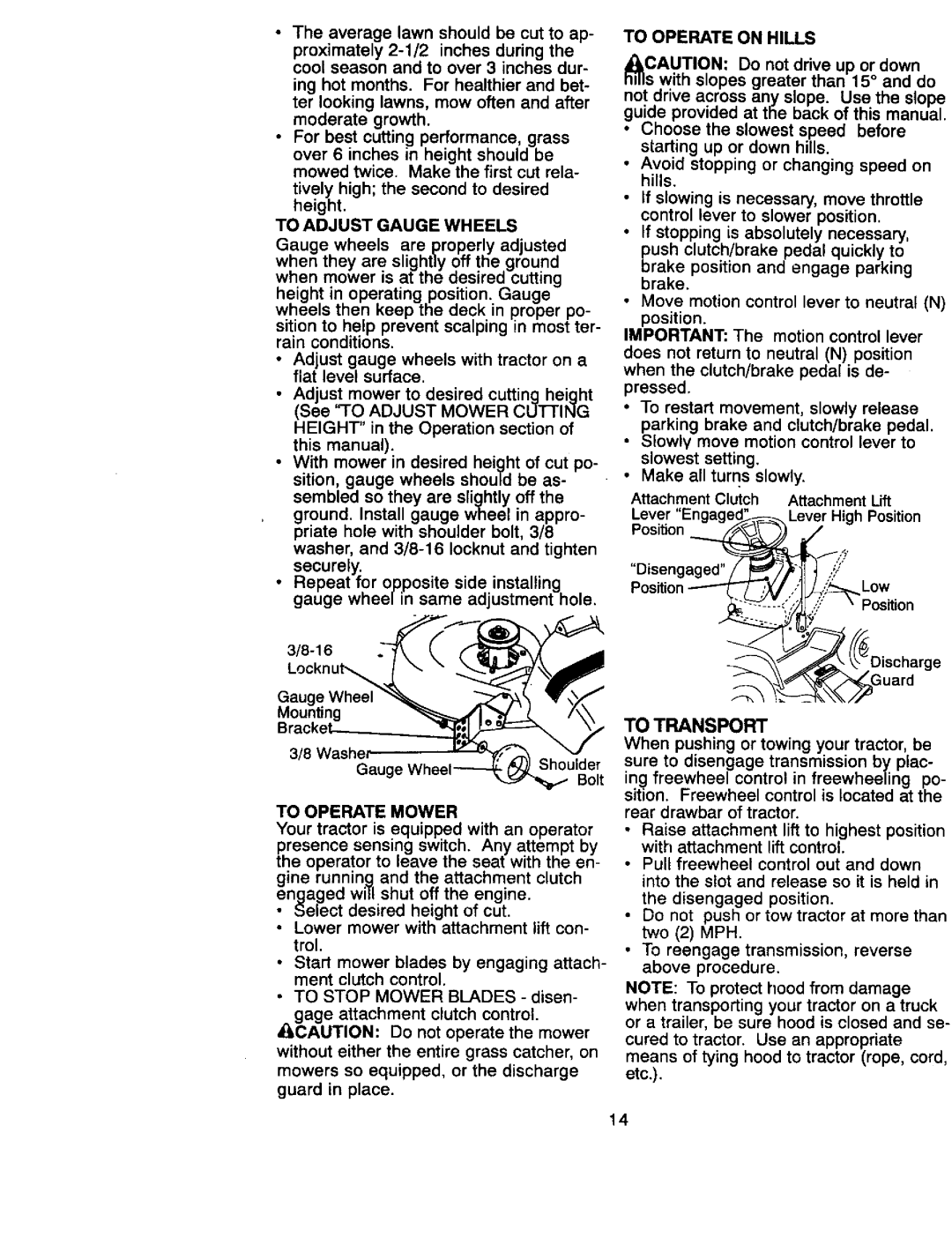 Craftsman 917.270822 owner manual To Adjust Gauge Wheels, To Operate Mower, To Operate on Hills, To Transport 