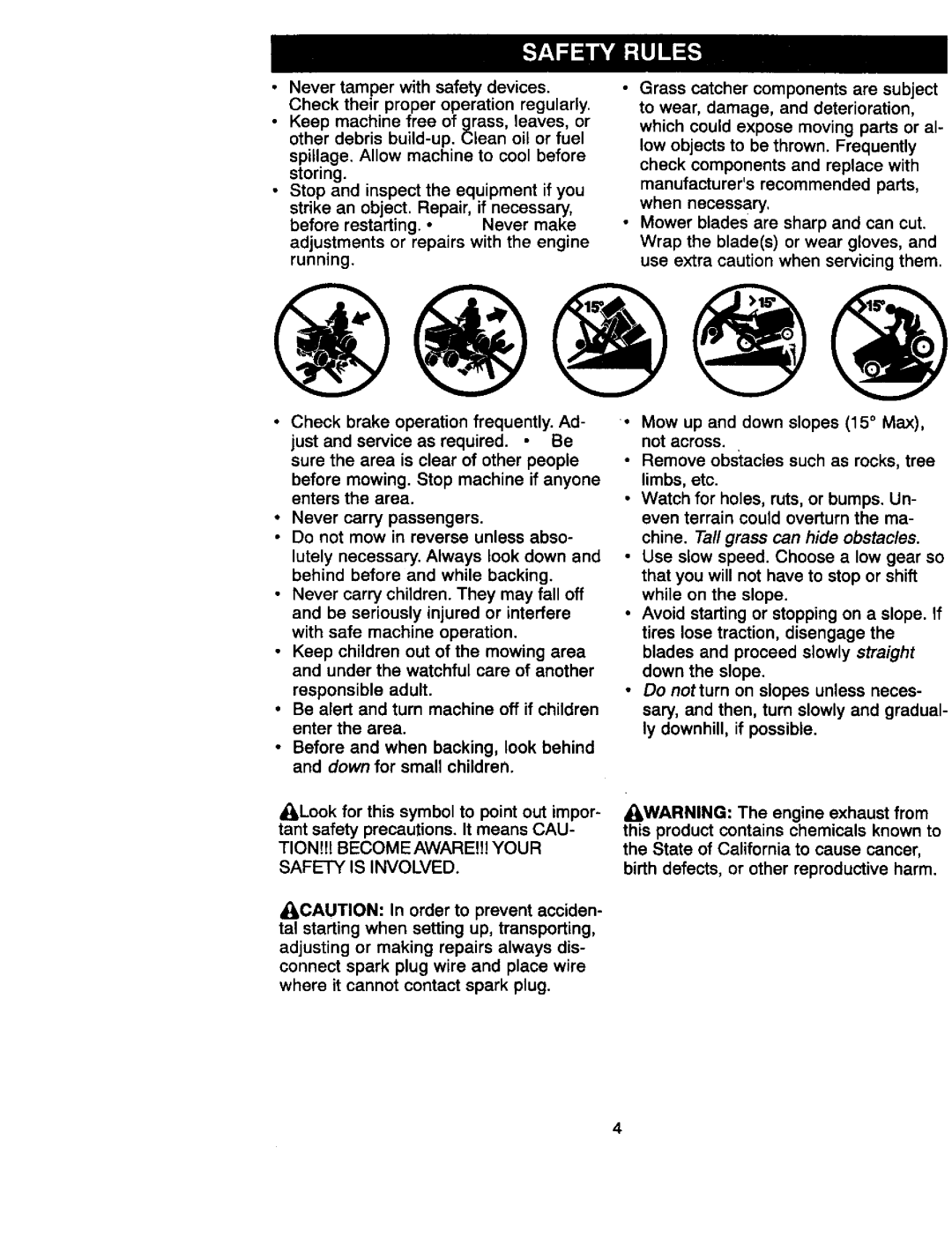 Craftsman 917.270822 owner manual Safety is Involved, Birth defects, or other reproductive harm 