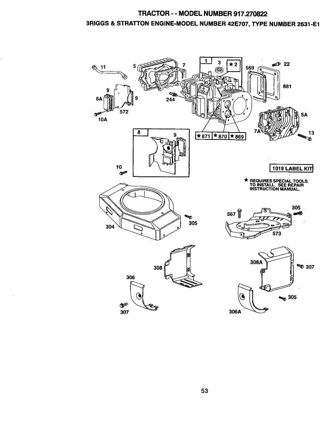 Craftsman 917.270822 owner manual 8A5729 10A 304 881, Label Kiti, 305 573 308, 3O6 307, 244 