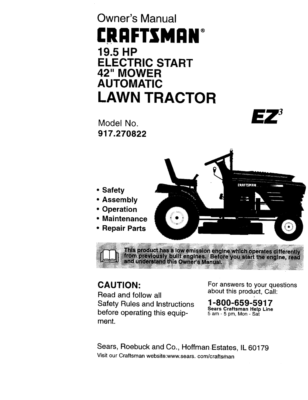 Craftsman 917.270822 owner manual I Rrftshrn, IEZ3, Lawn Tractor, Owners Manual, 19.5HP ELECTRIC START 42 MOWER AUTOMATIC 