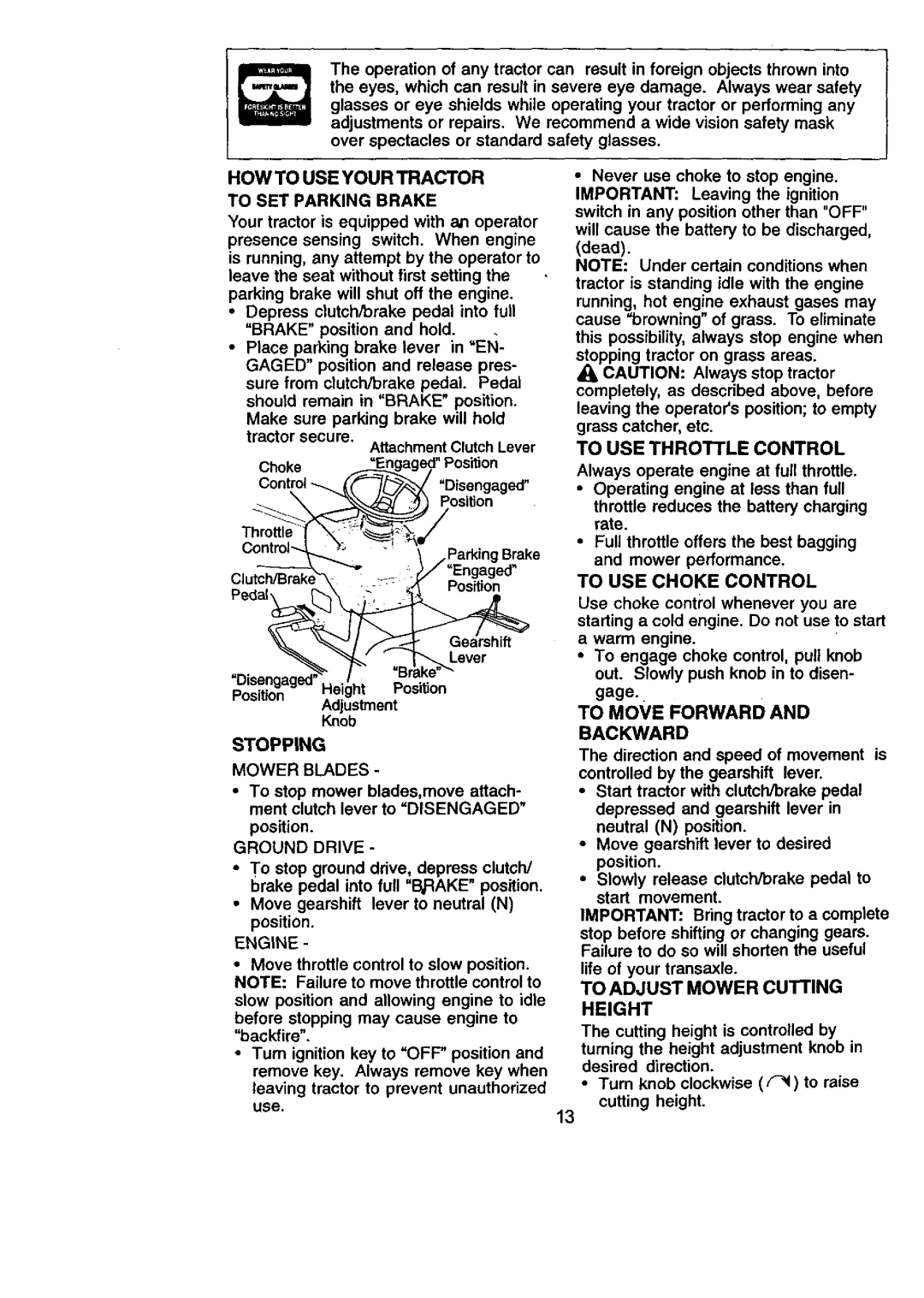 Craftsman 917.270831 owner manual HOW to USE Your Tractor, Stopping 