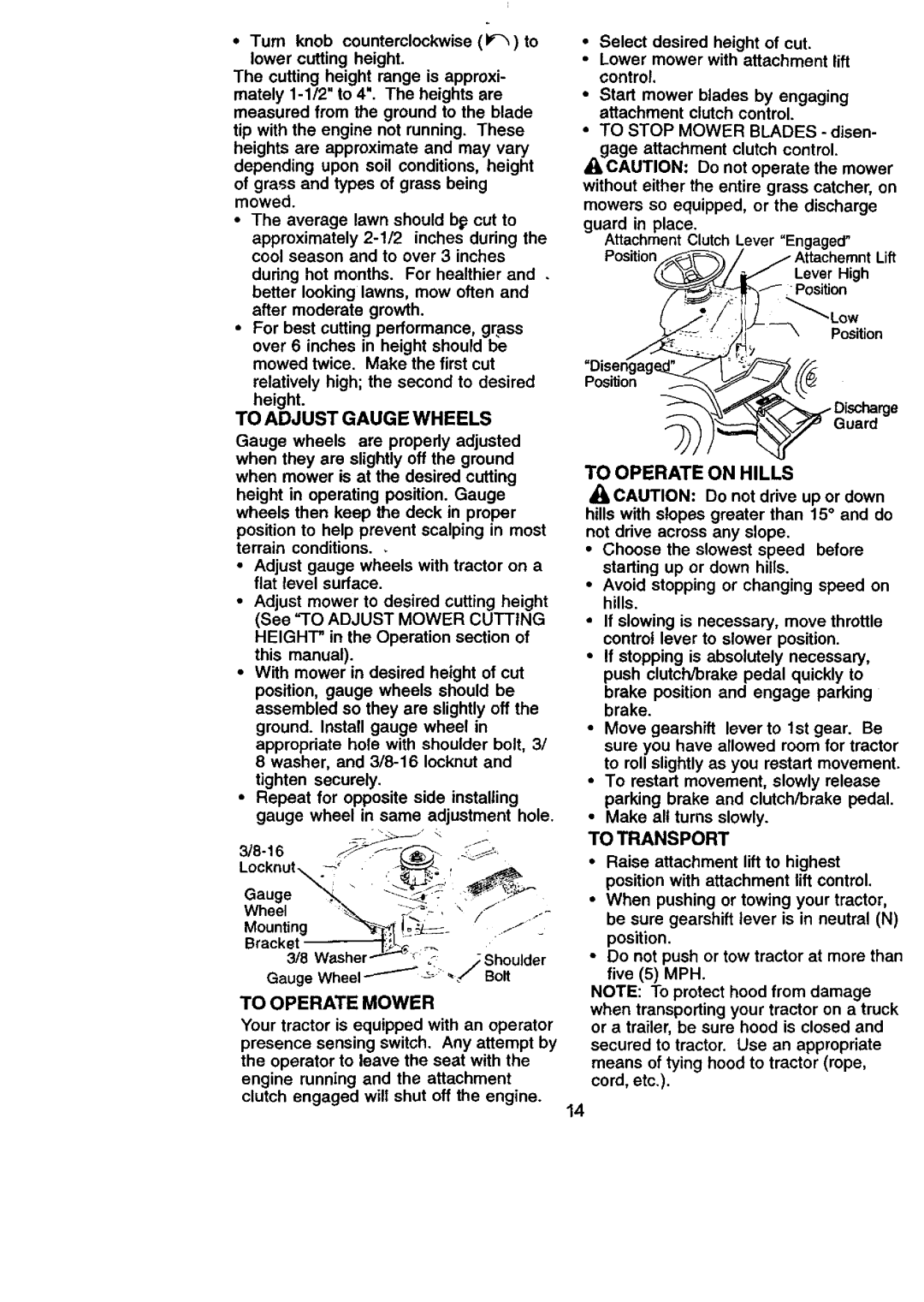 Craftsman 917.270831 owner manual To Operate on Hills, To Transport, To Adjust Gauge Wheels, To Operate Mower 