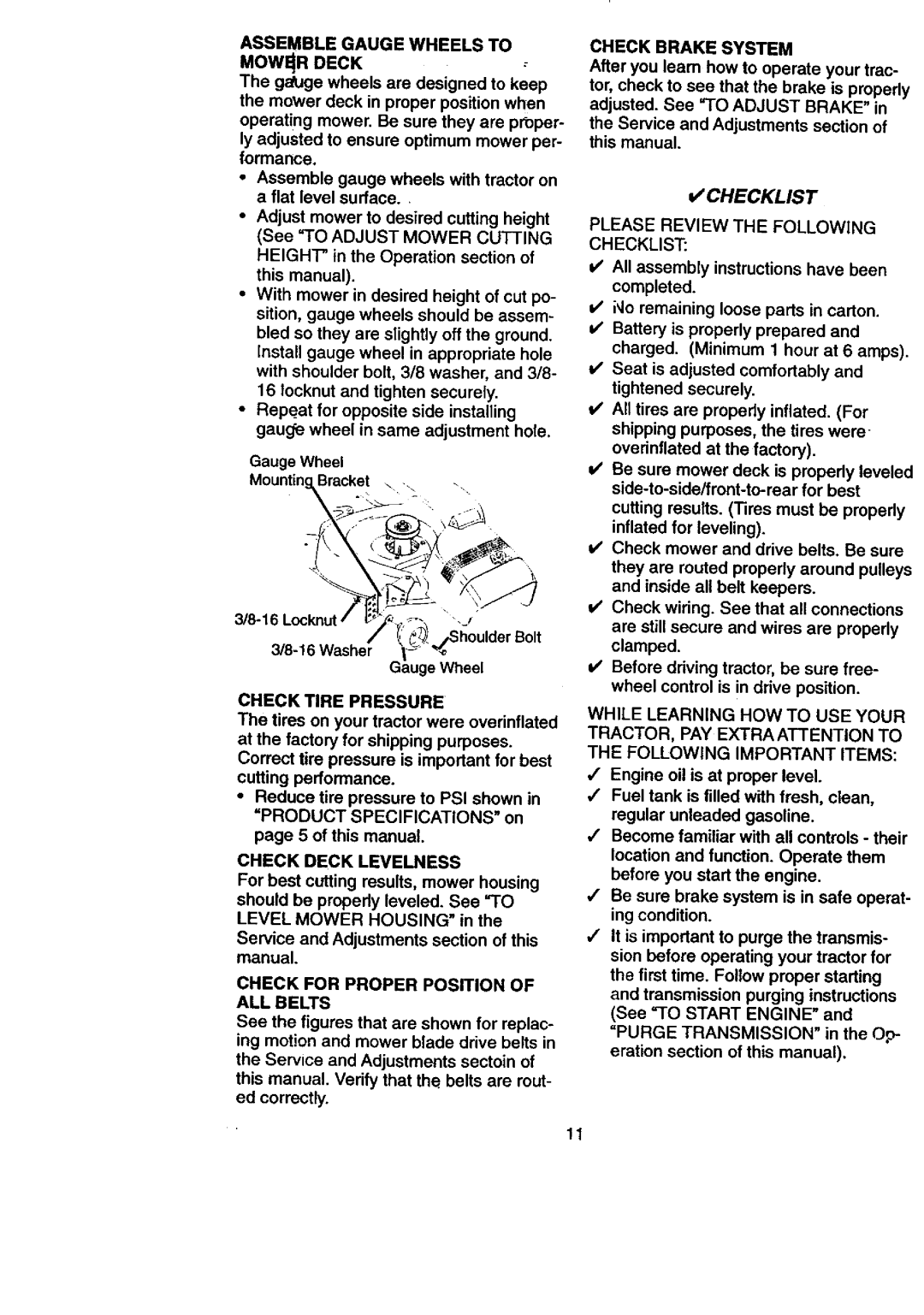 Craftsman 917.27084 Check Tire Pressure, Check Deck Levelness, Check for Proper Position of ALL Belts, Check Brake System 