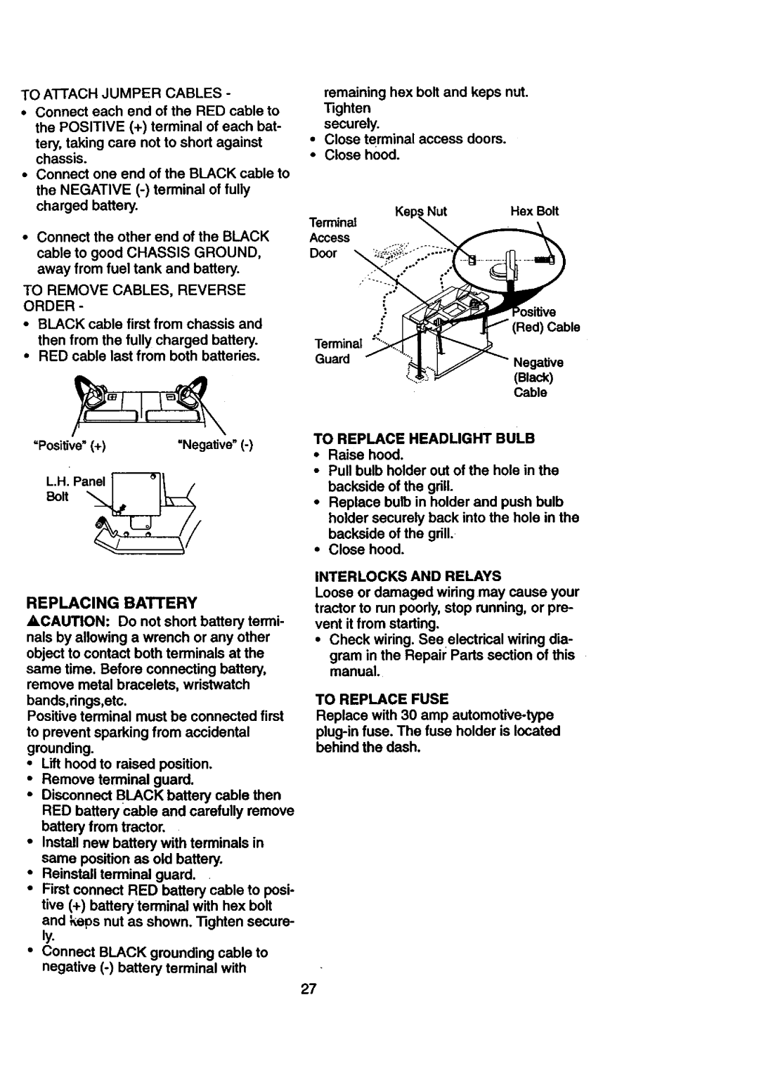 Craftsman 917.27084 To Remove CABLES, Reverse Order, Replacing Battery, To Replace Headlight Bulb, Interlocks and Relays 