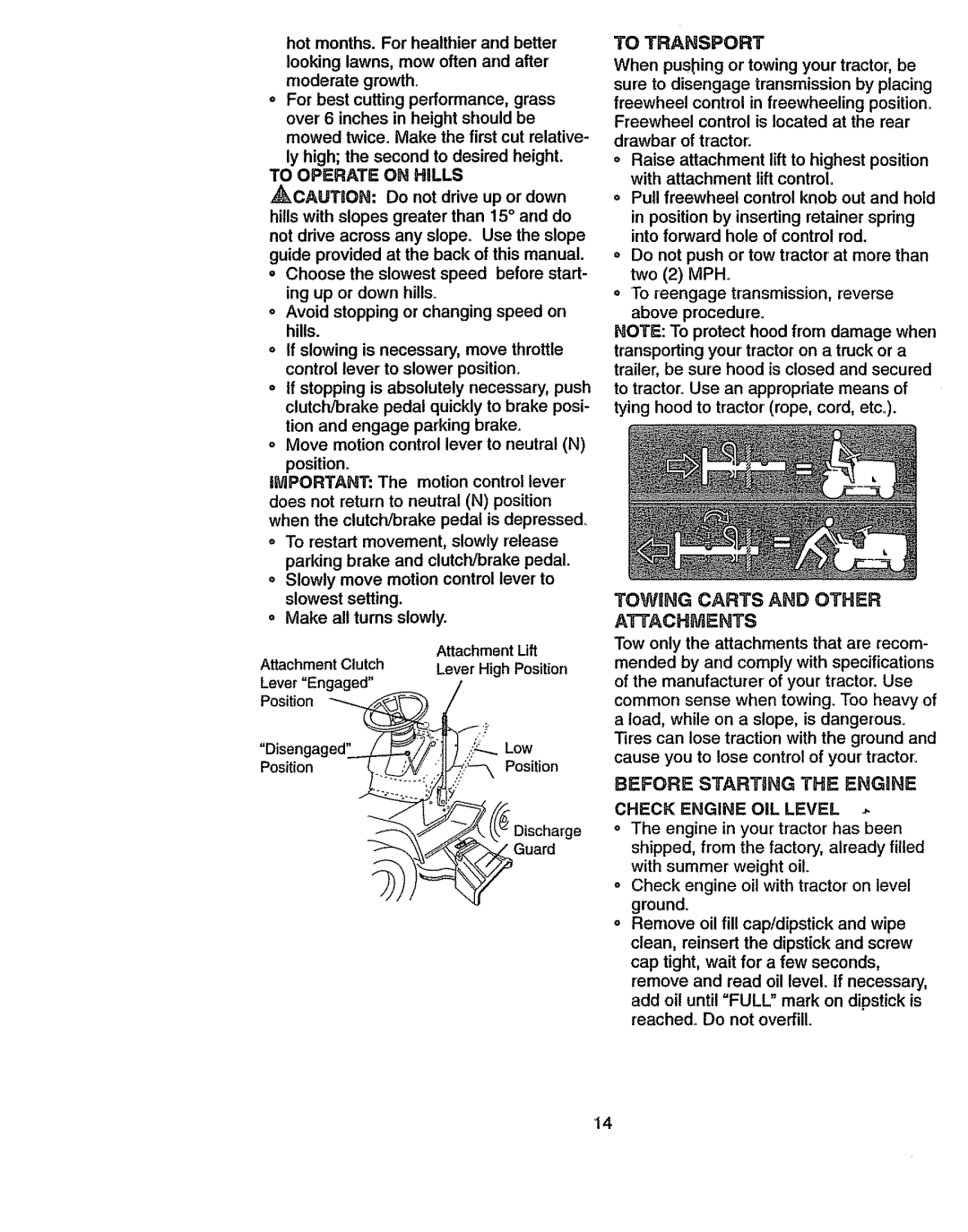 Craftsman 917270841 To Operate on Hills, Before Starting the Engine, Position, To Transport, Check Engine OIL Level 