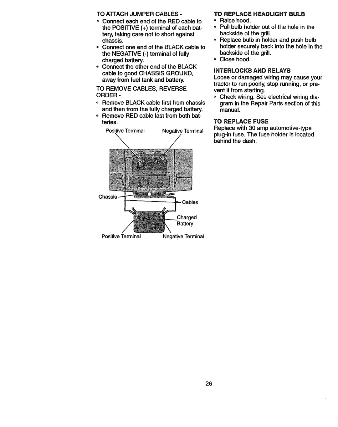 Craftsman 917270841 owner manual Teries, Positive Terminal, To Replace Headlight Bulb, To Replace Fuse 