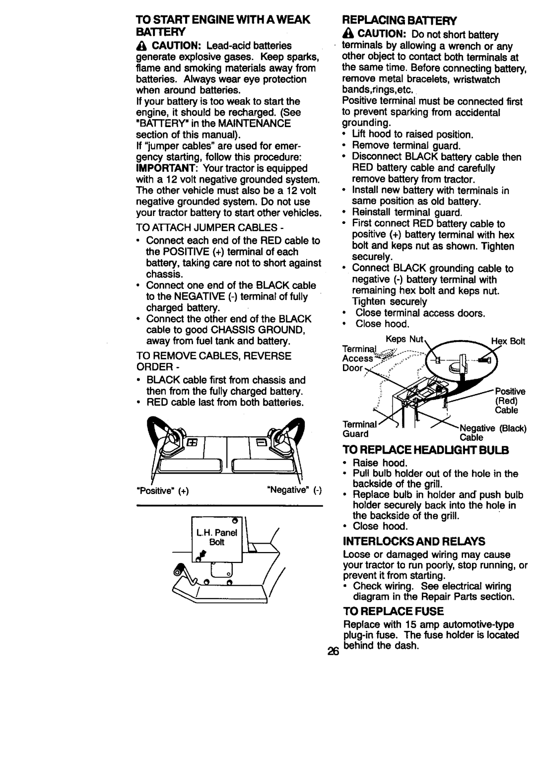 Craftsman 917.27086 manual To Start Engine with a Weak Battery, To A-I-IACH Jumper Cables, To Remove CABLES, Reverse Order 