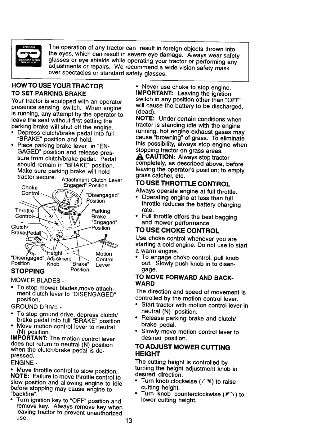 Craftsman 917.270962 owner manual HOW to USE Your Tractor, To SET Parking Brake, To USE Throttle Control, Height 