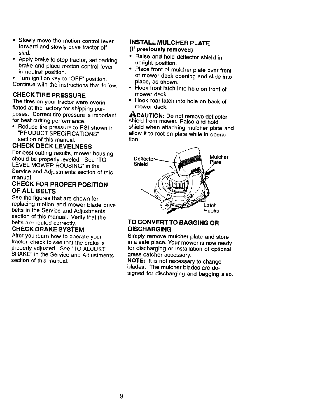 Craftsman 917.270962 Check Tire Pressure, Check Deck Levelness, ALL Belts, Check Brake System, Install Mulcher Plate 