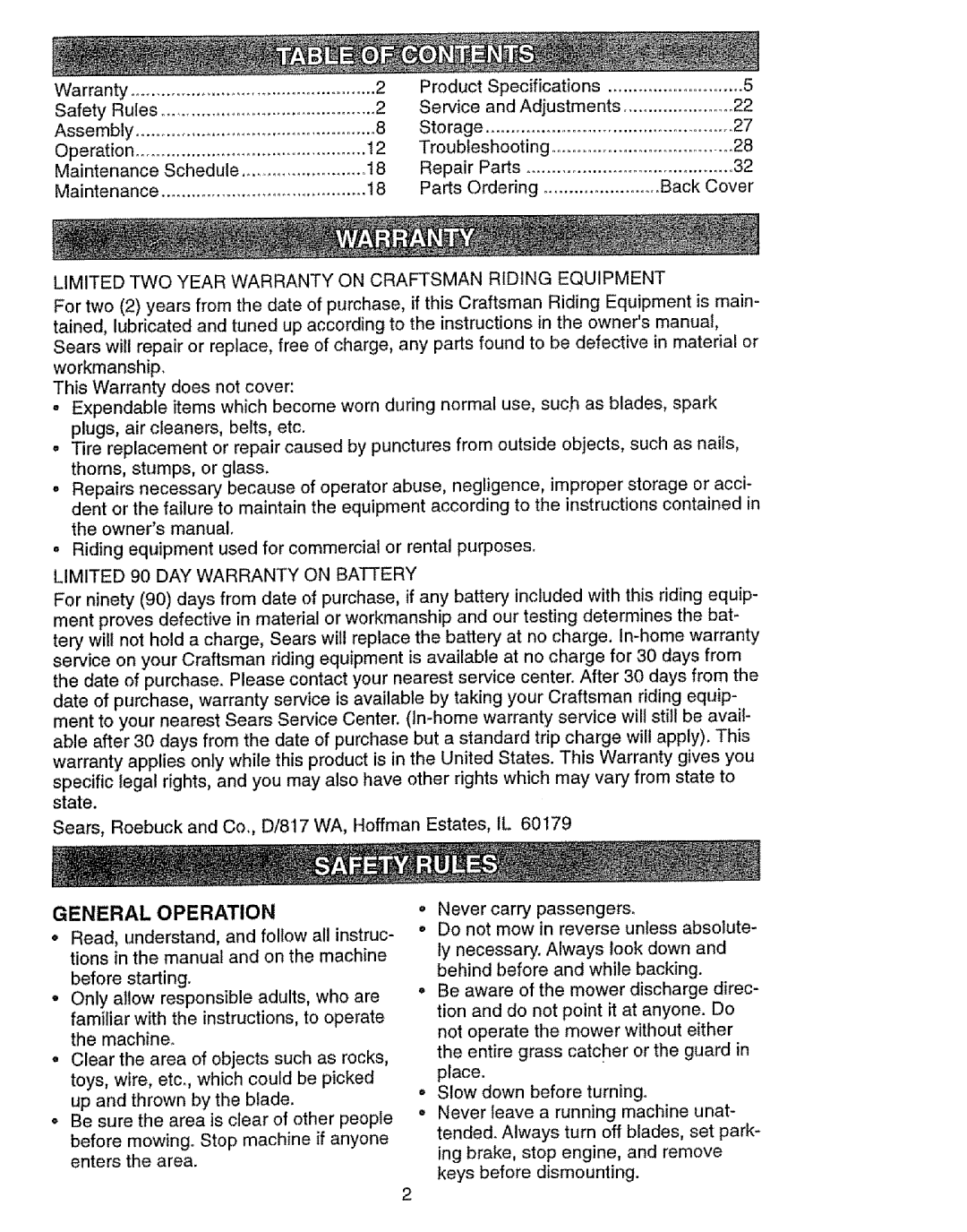 Craftsman 917.27103 Limited TWO Year Warranty on Craftsman Riding Equipment, Limited 90 DAY Warranty on Battery 