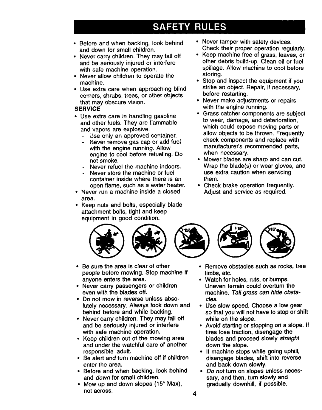 Craftsman 917.27105 manual Service, Machine. Taft grass can hide obsta- cles 