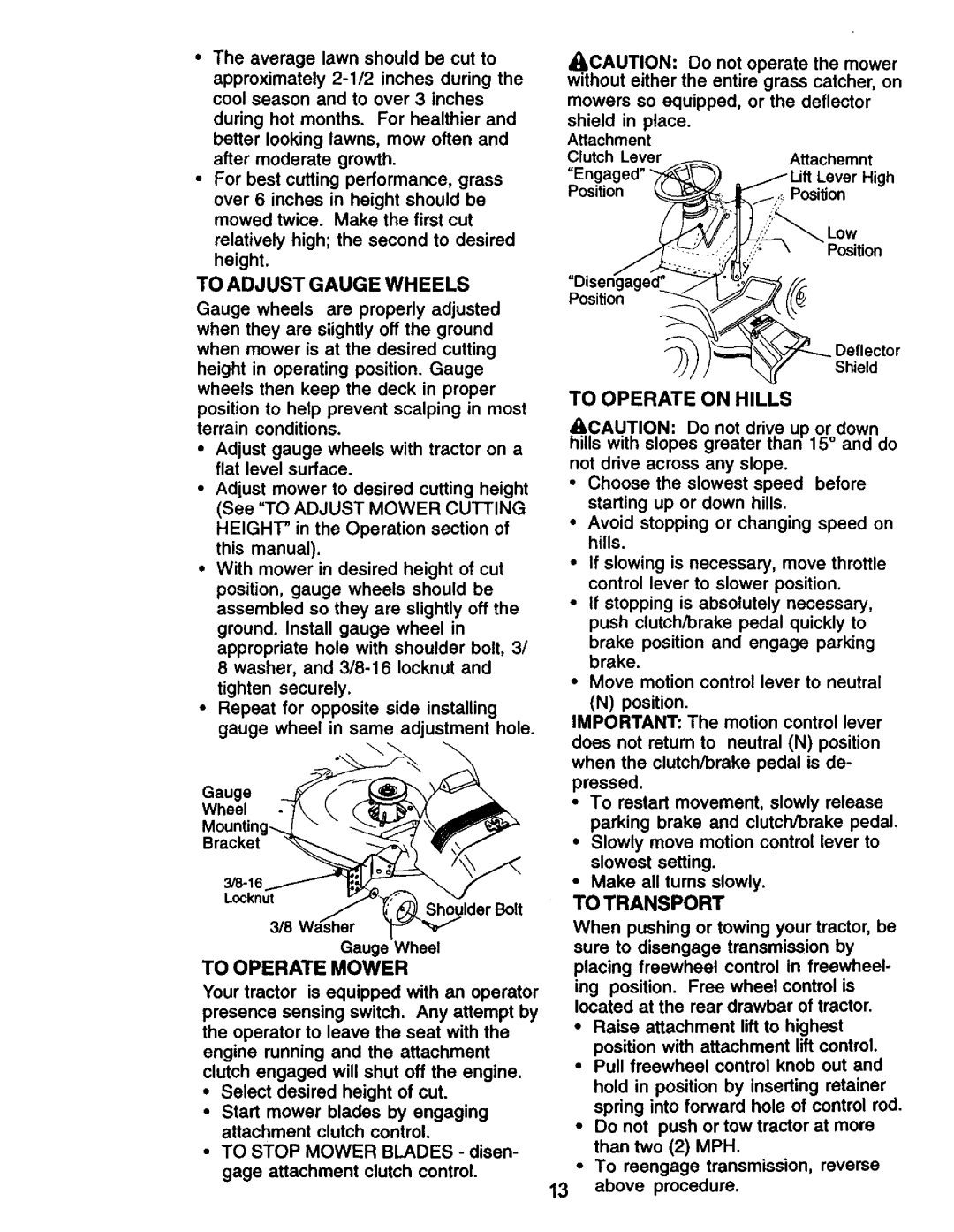 Craftsman 917.271061 owner manual To Operate on Hills, To Transport, To Adjust Gauge Wheels, Shoulder Bolt Gauge Wheel 