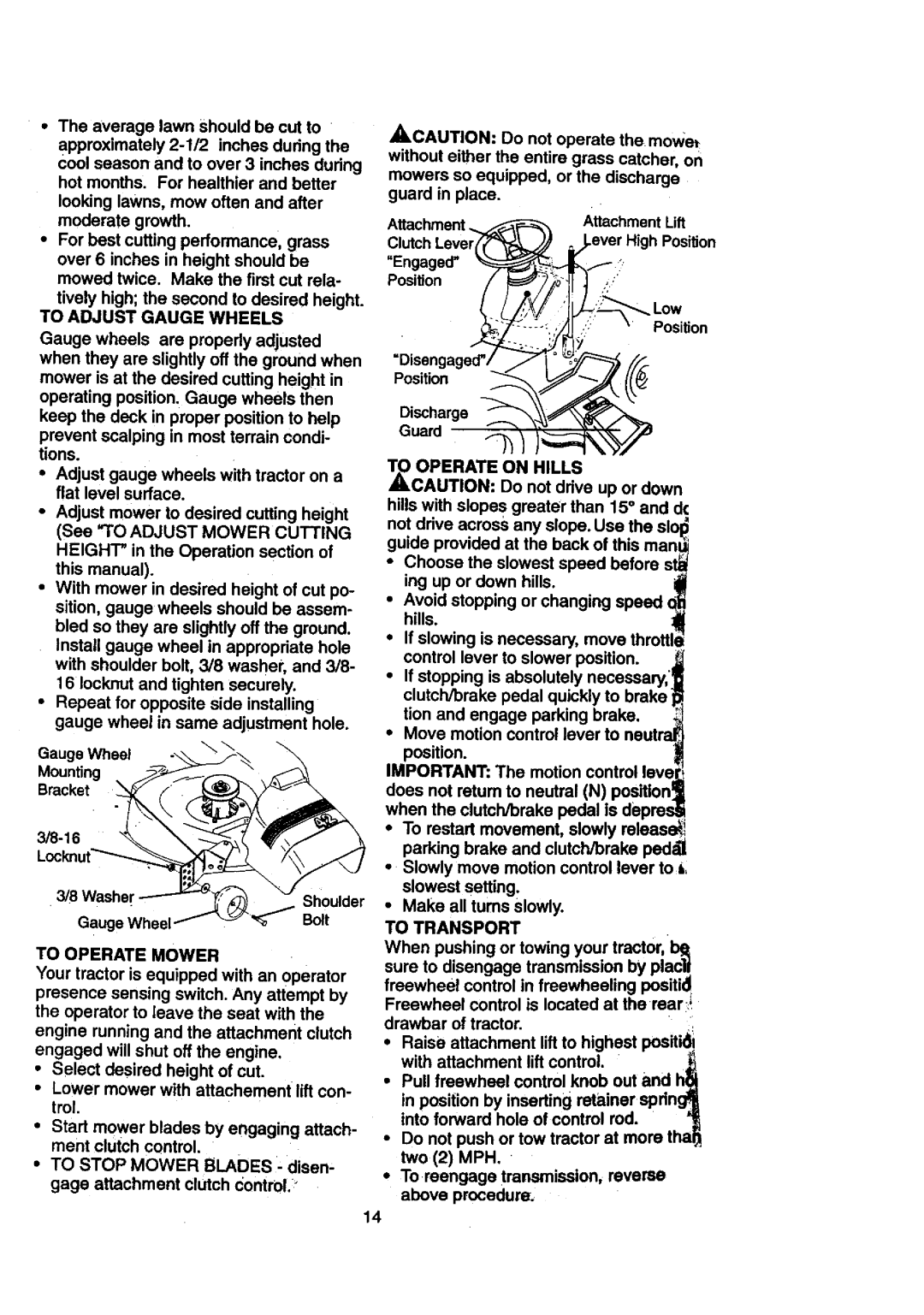 Craftsman 917.27108 To Adjust Gauge Wheels, To Operate Mower, Ever HighPosition, Operate on Hills, To Transport 