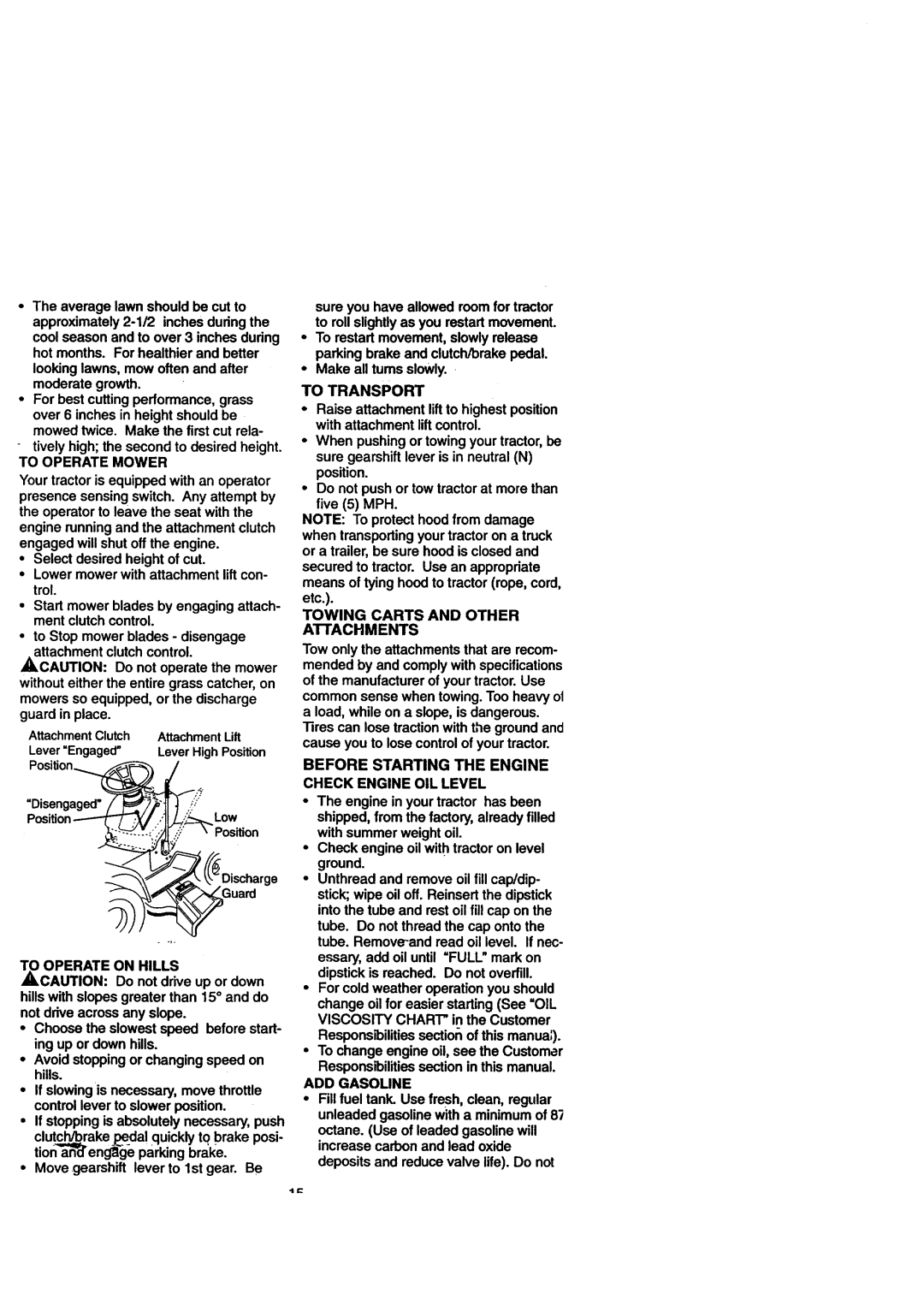 Craftsman 917.271110 To Operate Mower, To Transport, Before Starting the Engine Check Engine OIL Level, ADD Gasoline 